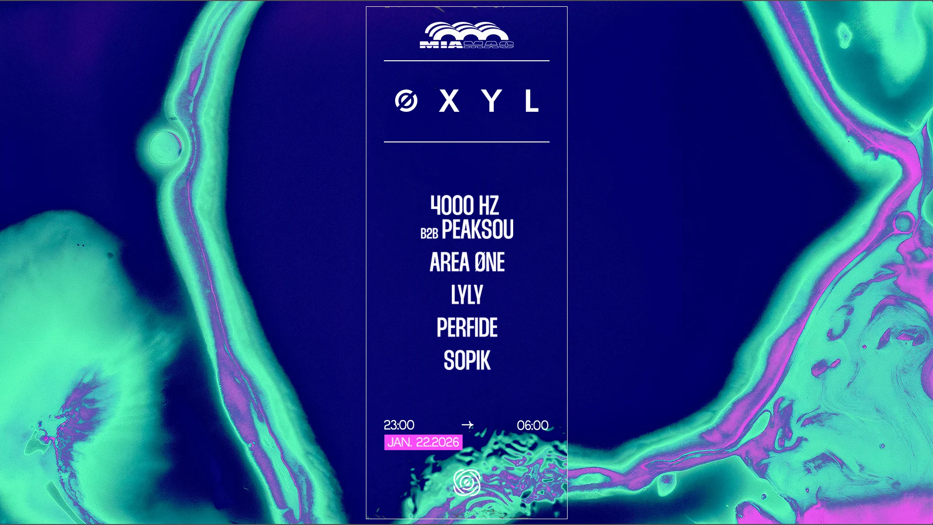 Øxyl : Area Øne, Sopik, 4000 Hz B2b Peaksou, Perfide & Lyly