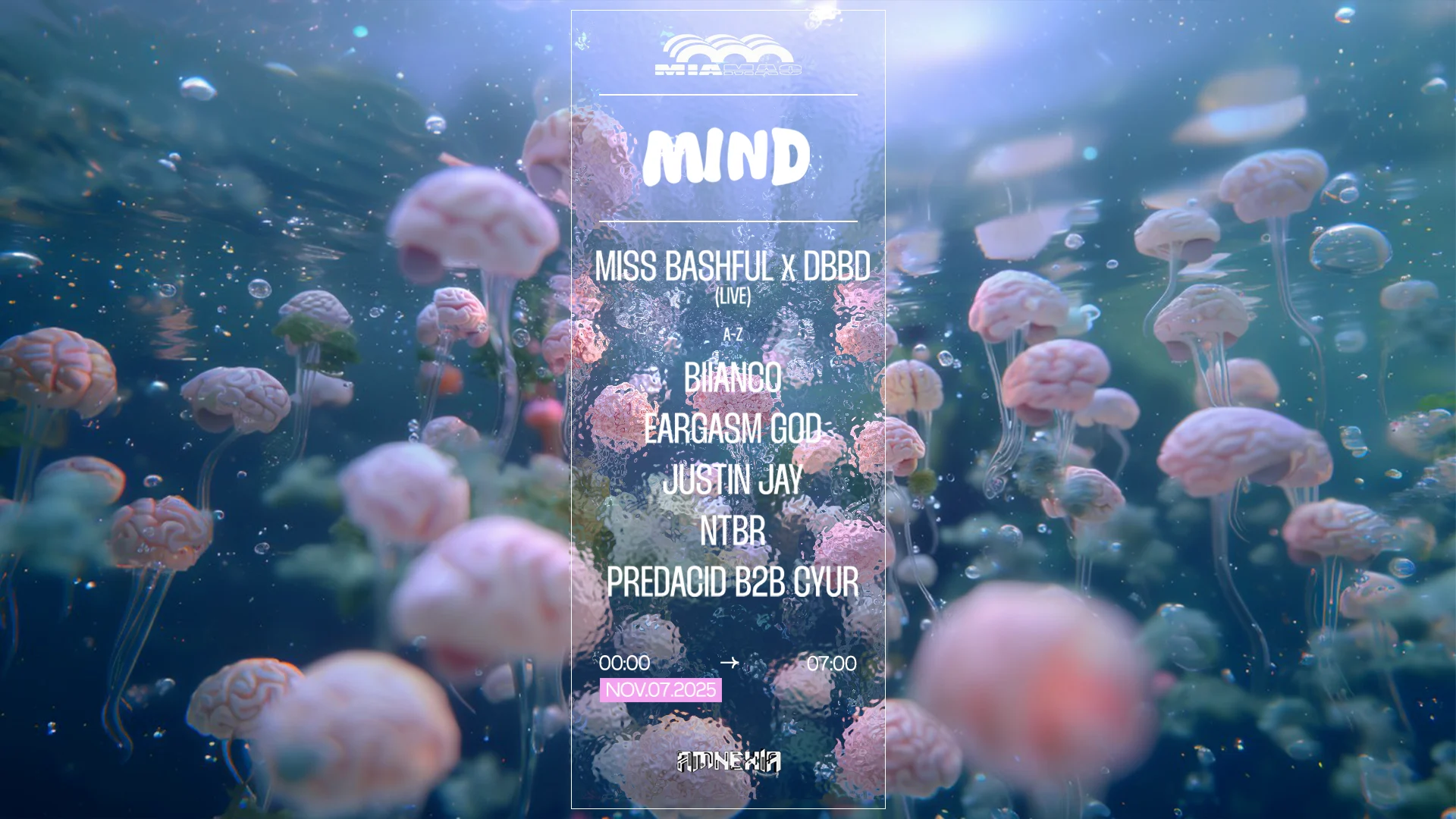 Mind : Miss Bashful & Dbbd, Eargasm God, Justin Jay, Biianco