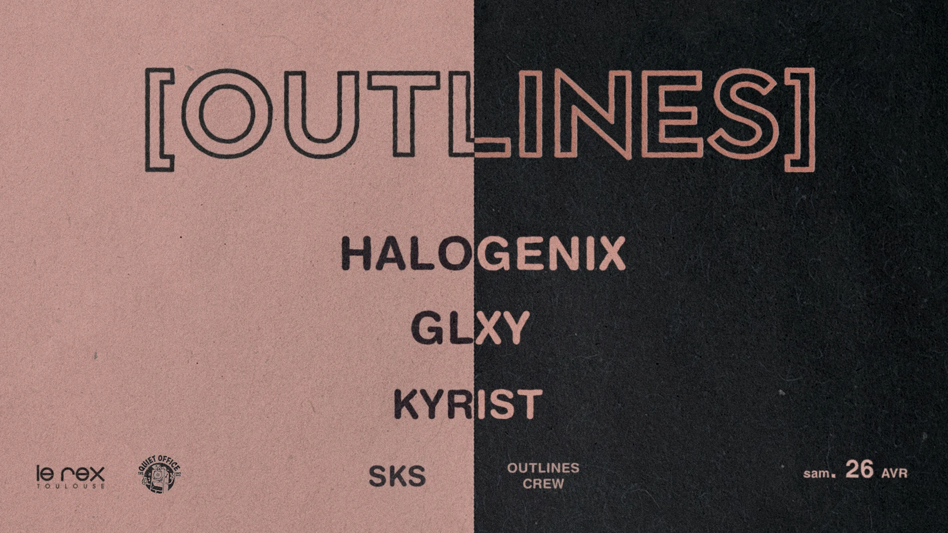[Outlines] W/ Halogenix, Glxy, Kyrist & Sks