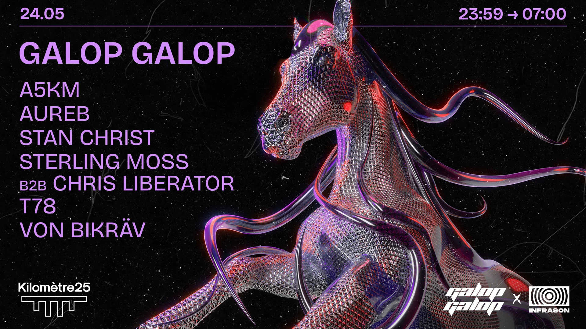 Galop Galop X Infrason X Km25 : T78, Von Bikräv & More