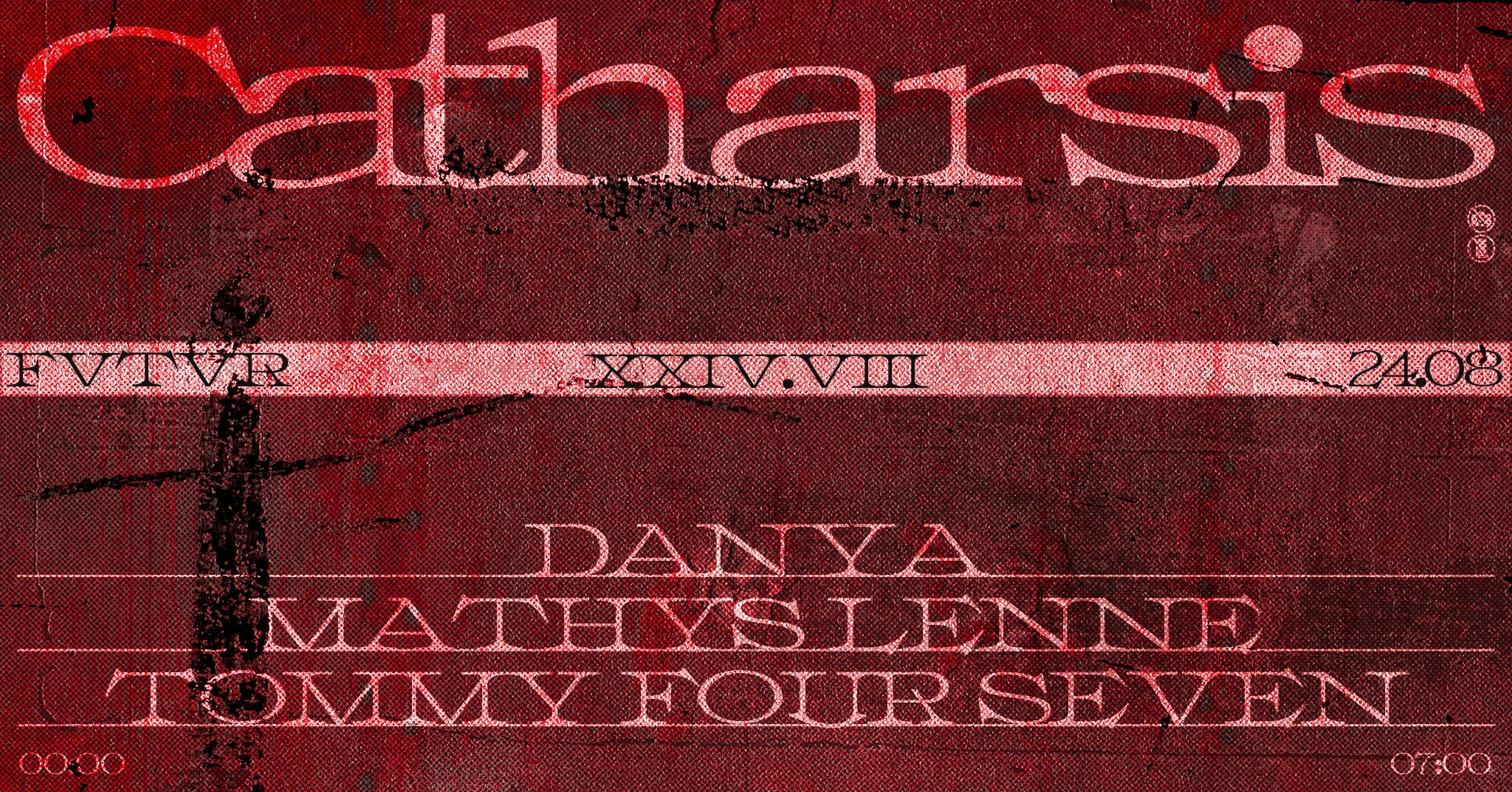 Catharsis W/ Danya, Mathys Lenne, Tommy Four Seven