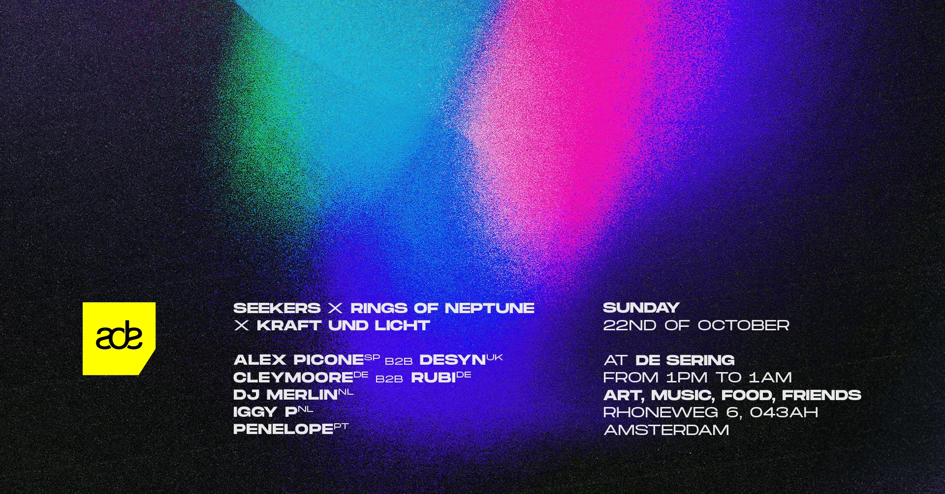 Ade 2023 - Seekers X Rings Of Neptune X Kraft Und Licht