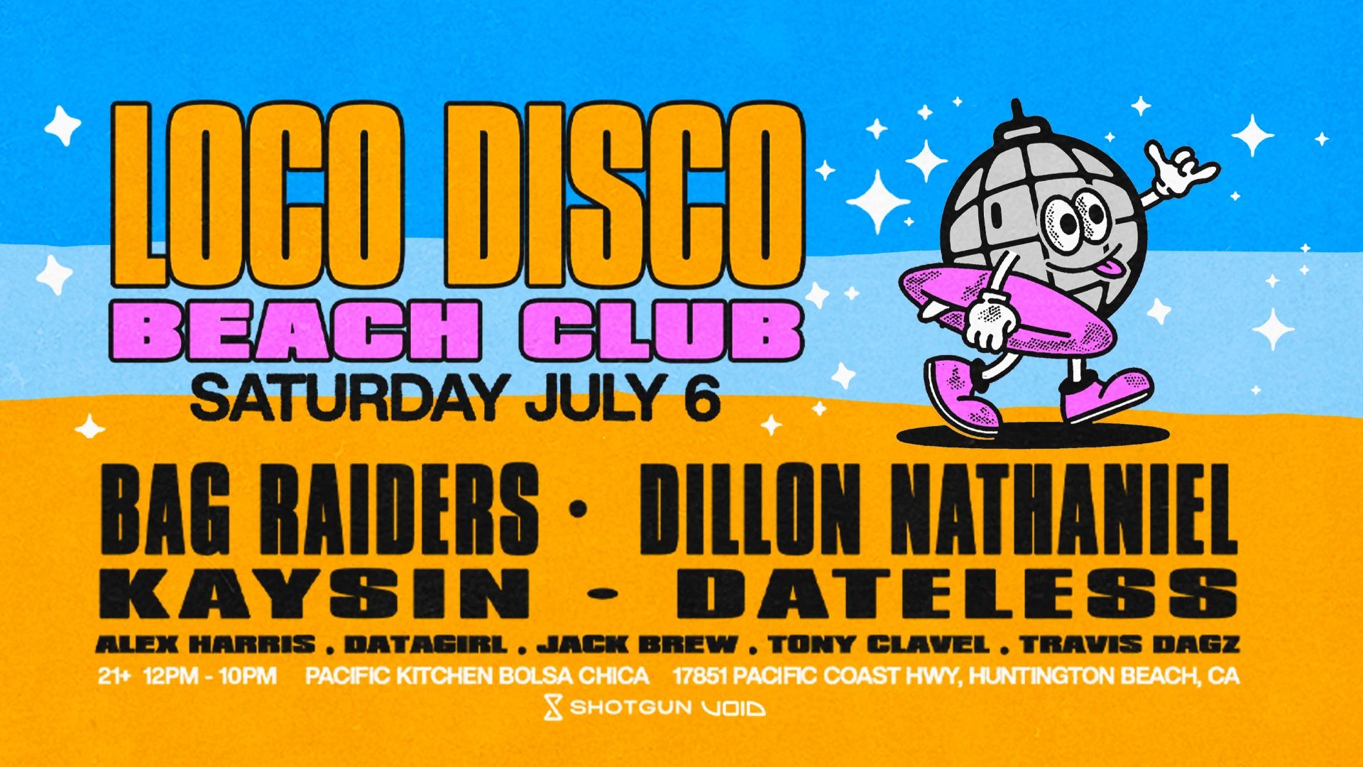 Loco Disco Beach Club W Bag Raiders, Dillon Nathaniel & More