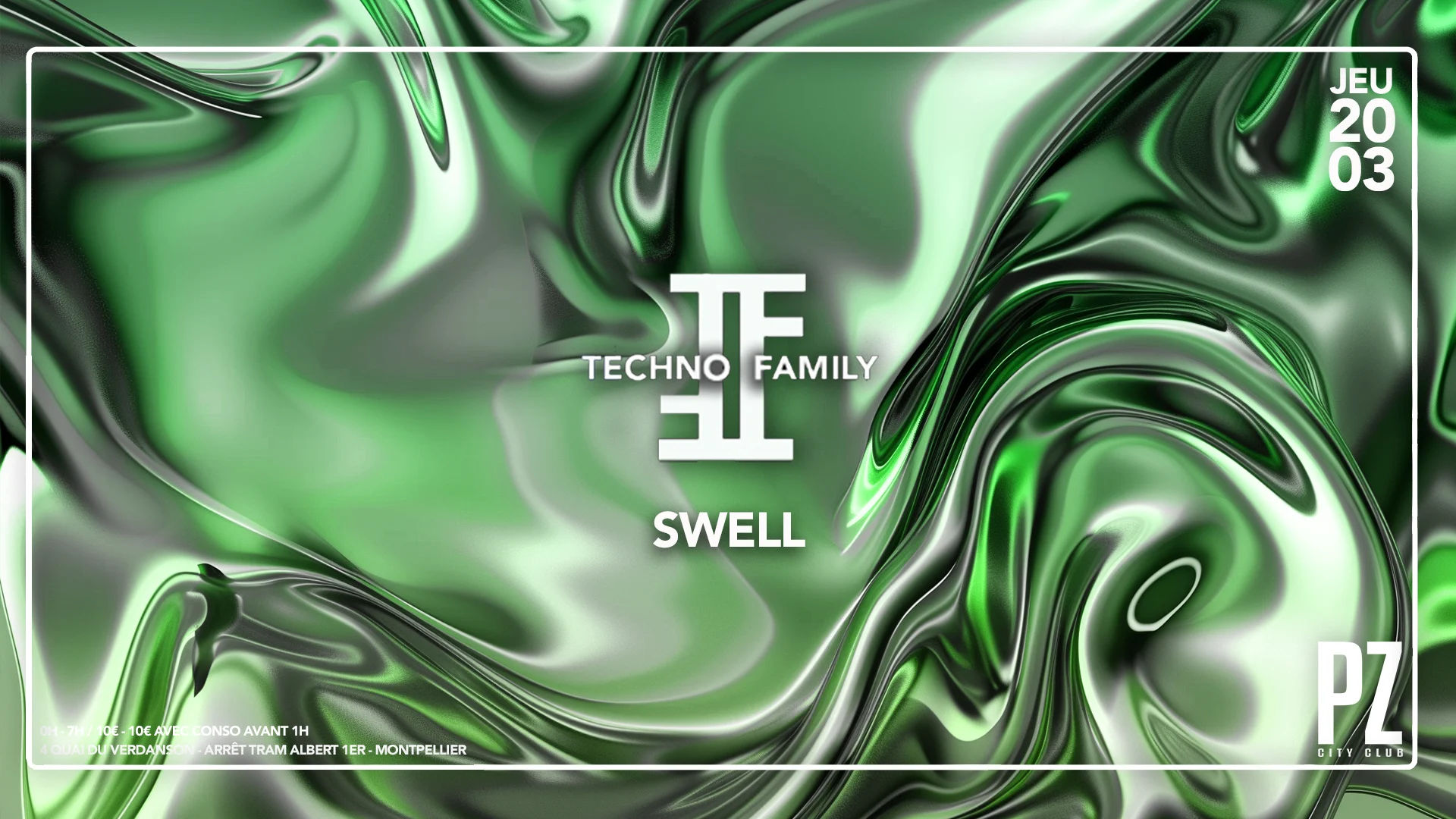 Techno Family X Swell X Pz City Club 20/03