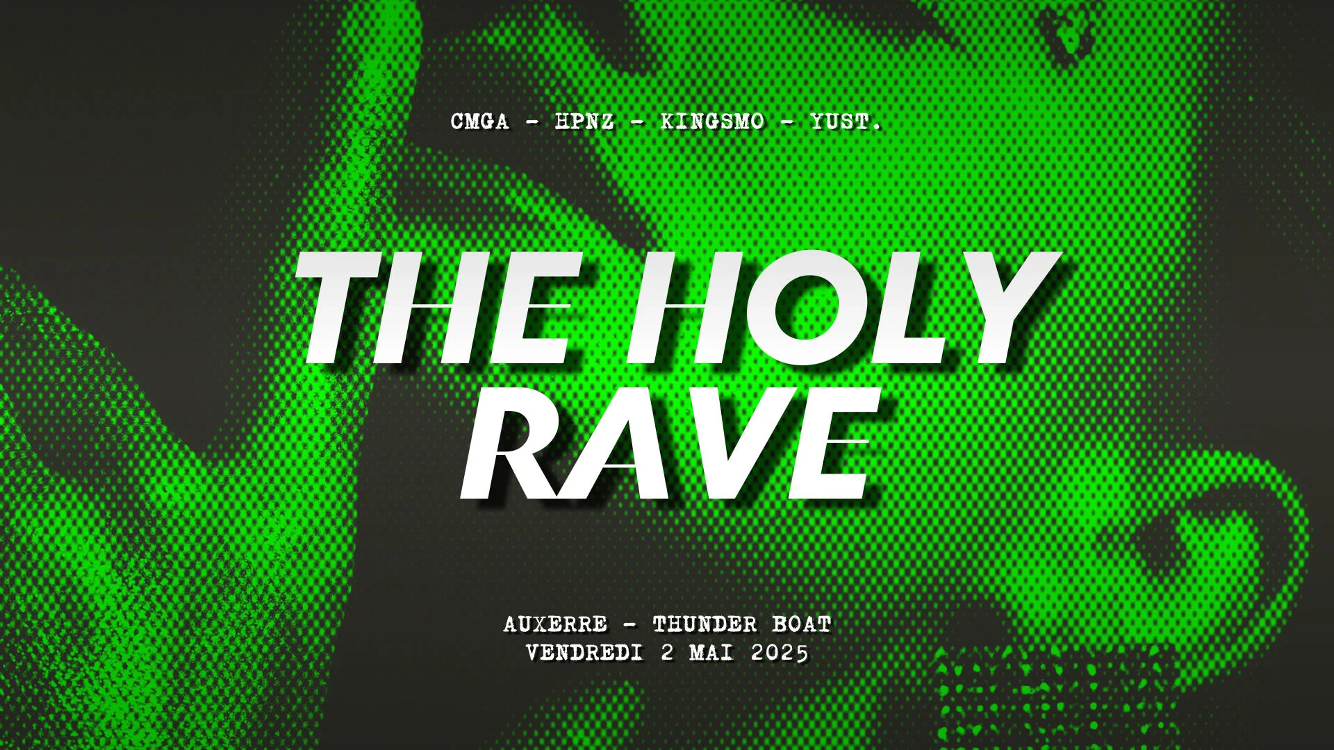 The Holy Rave - Auxerre