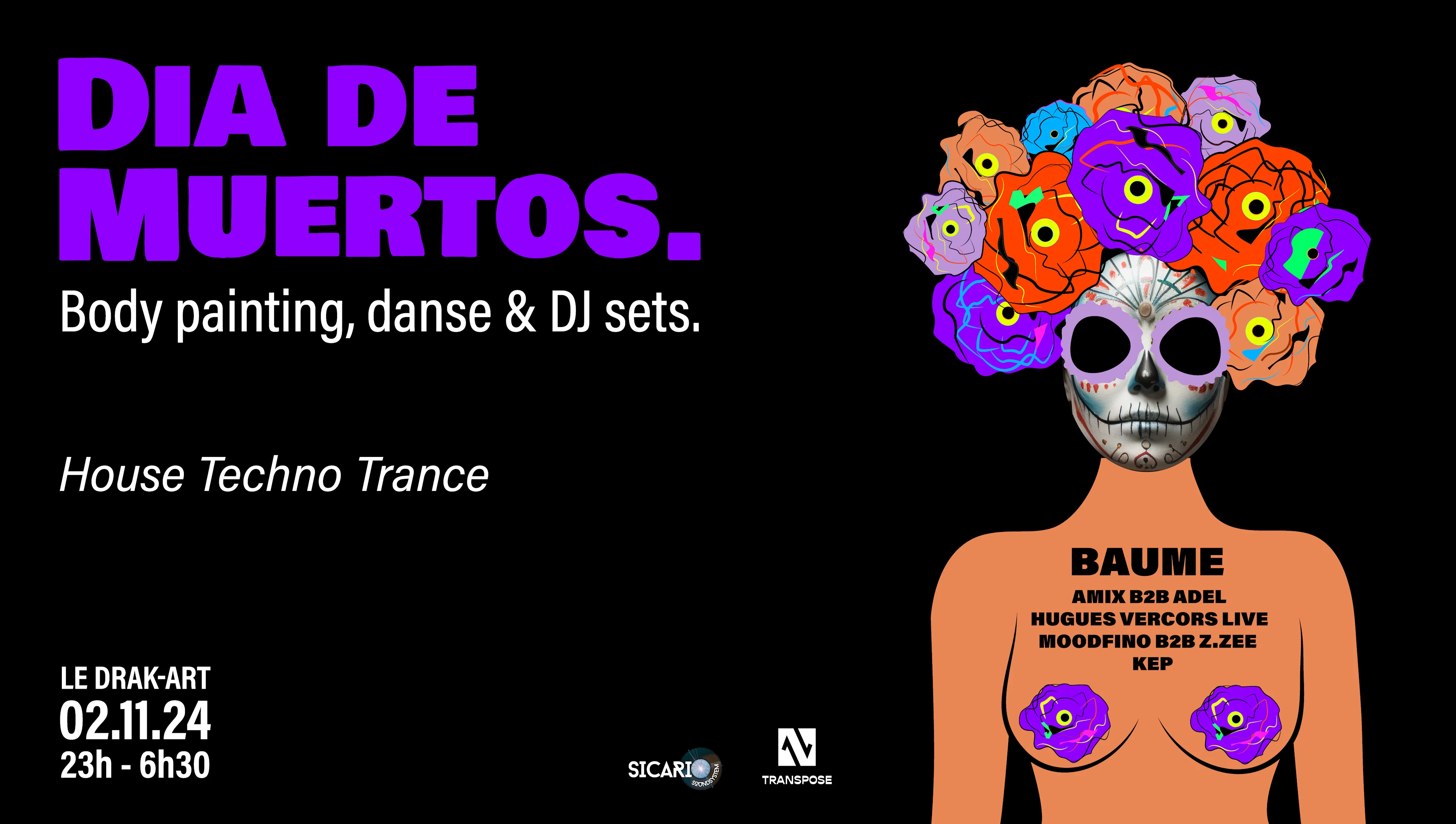 Dia De Muertos : Baume & Friends,Bodypainting,Danse & Techno