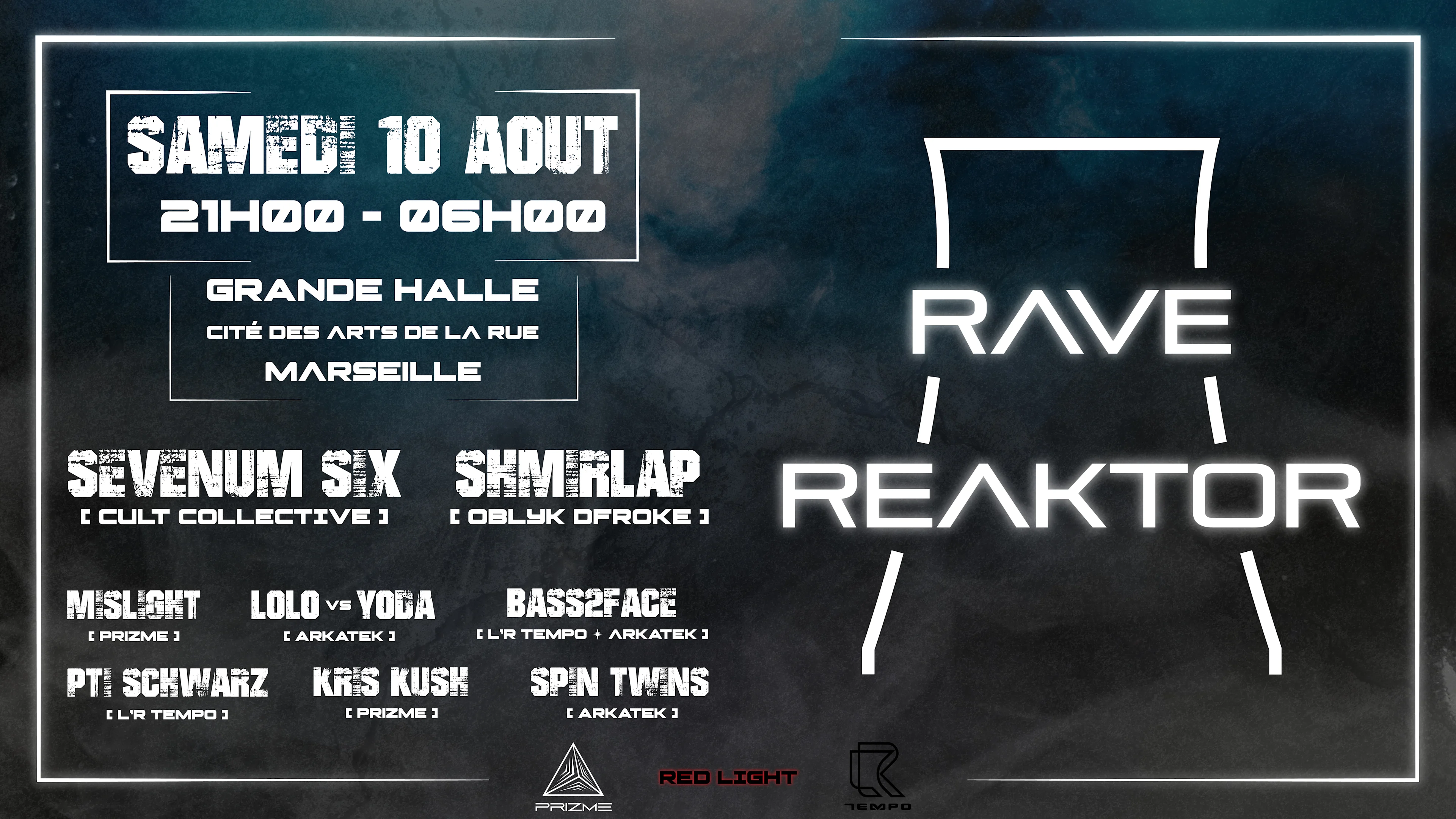 Rave Reaktor @ Cité Des Arts De La Rue [Marseille]