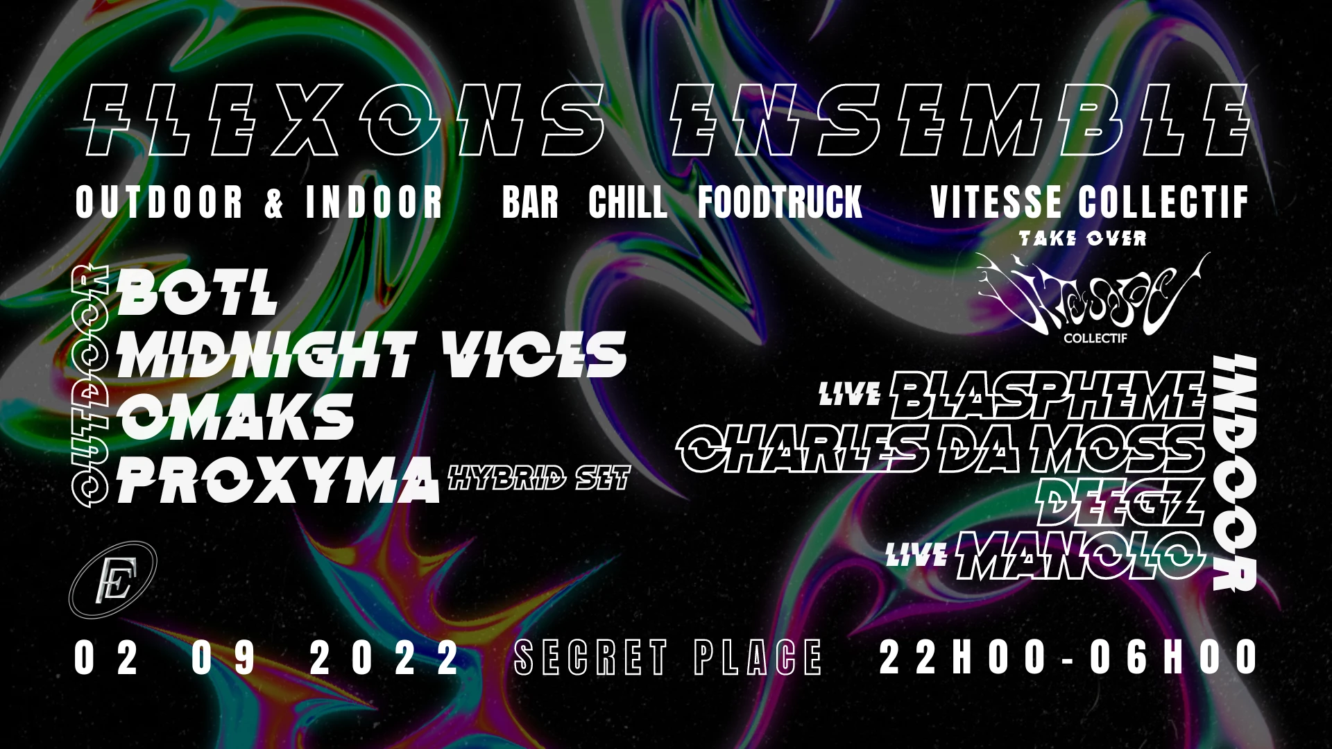 Fe Invite : Midnight Vices, Proxyma, Omaks, Botl, Vitesse Collectif