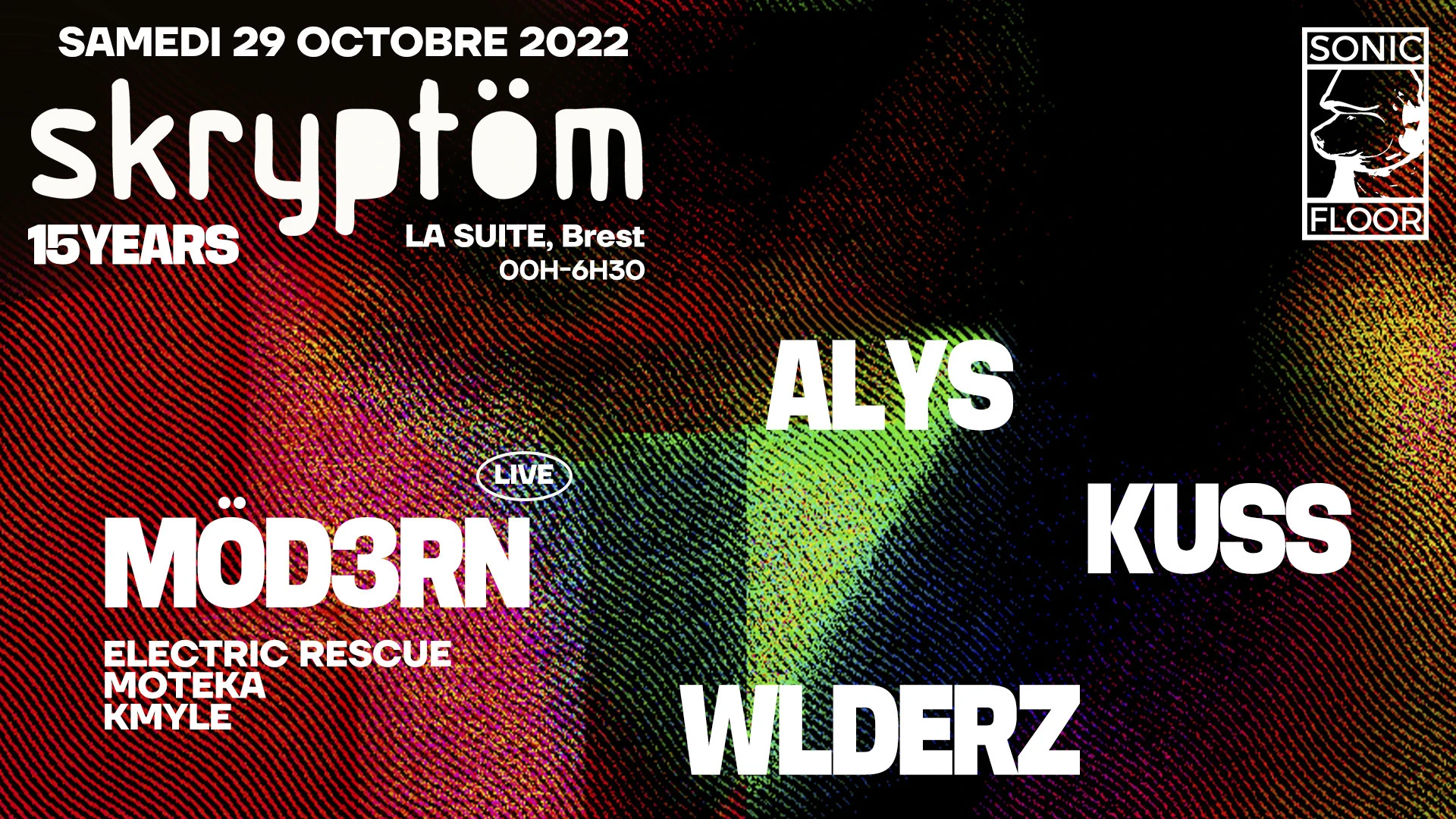 — Skryptöm 15 Years : Möd3rn • Wlderz • Alys • Kuss