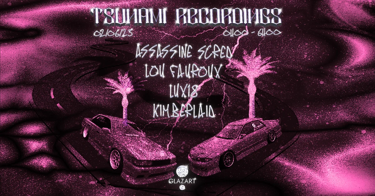 Tsunami Records : Assassine Scred, Lou Fauroux, Lux18 & More