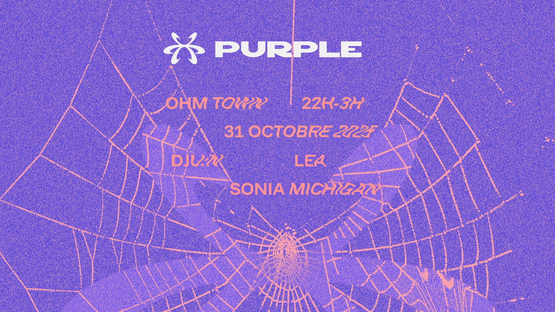 Sonia Michigan, Dju:N, Lea - Ohm Town X Purple