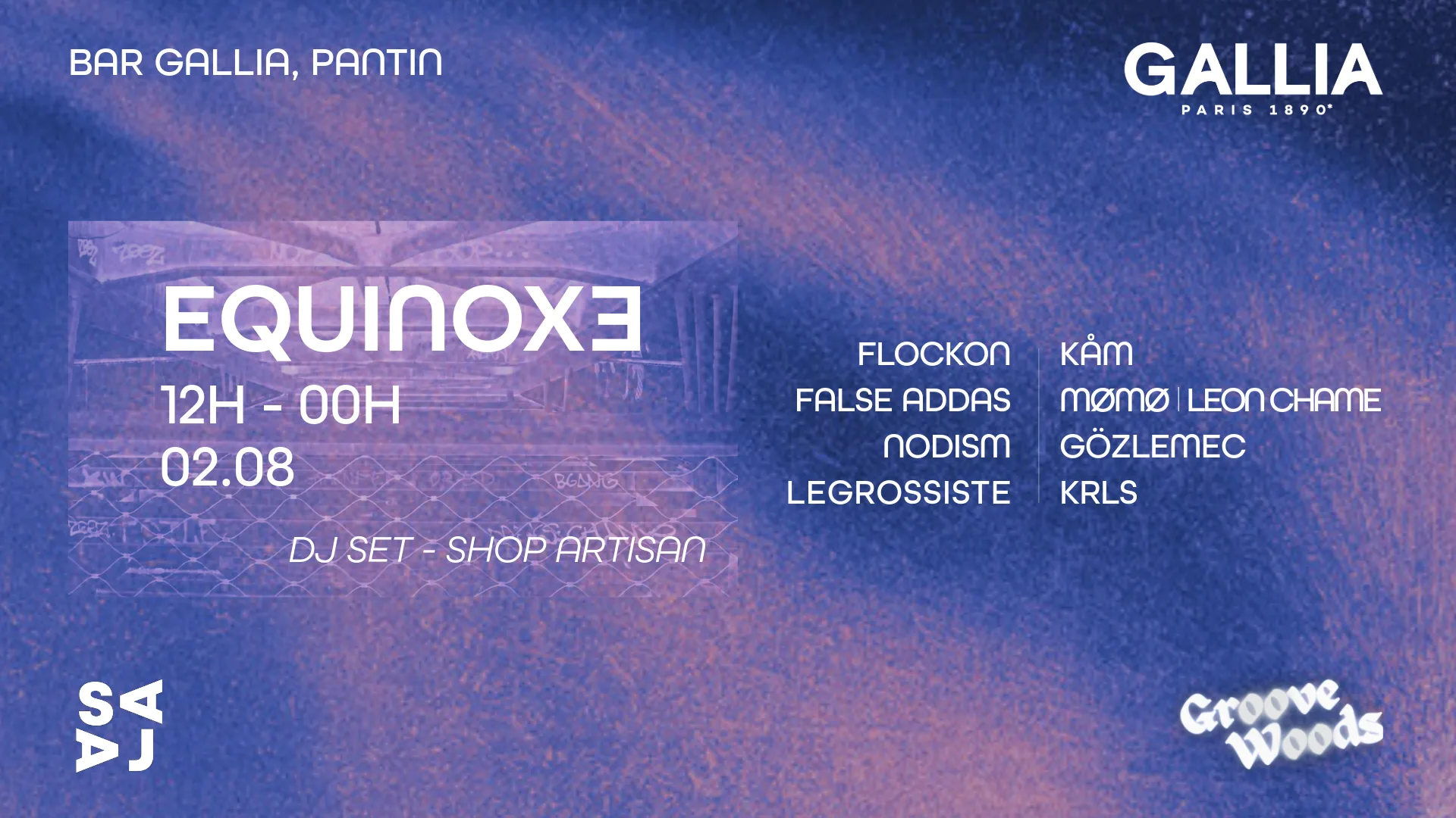 Groove Woods X Saaj : Equinoxe