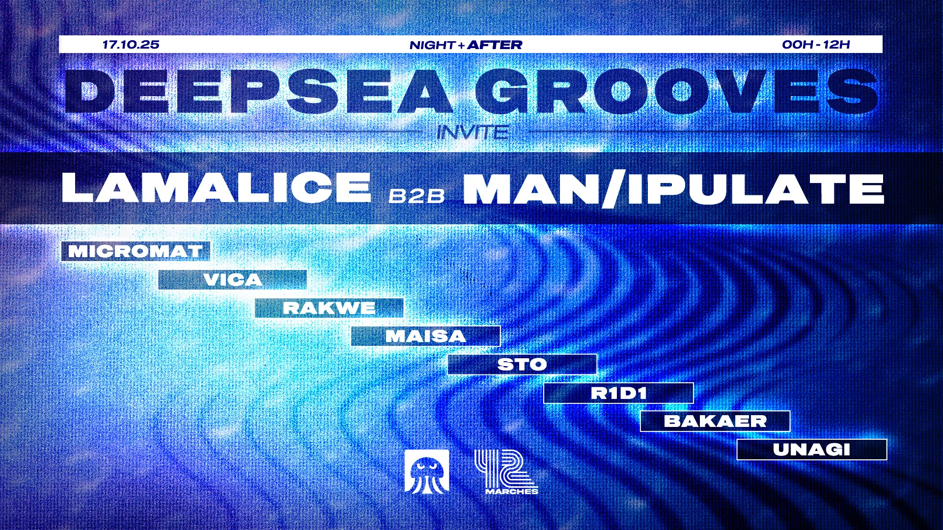 Night + After - Deepsea Grooves : Man/Ipulate B2b Lamalice