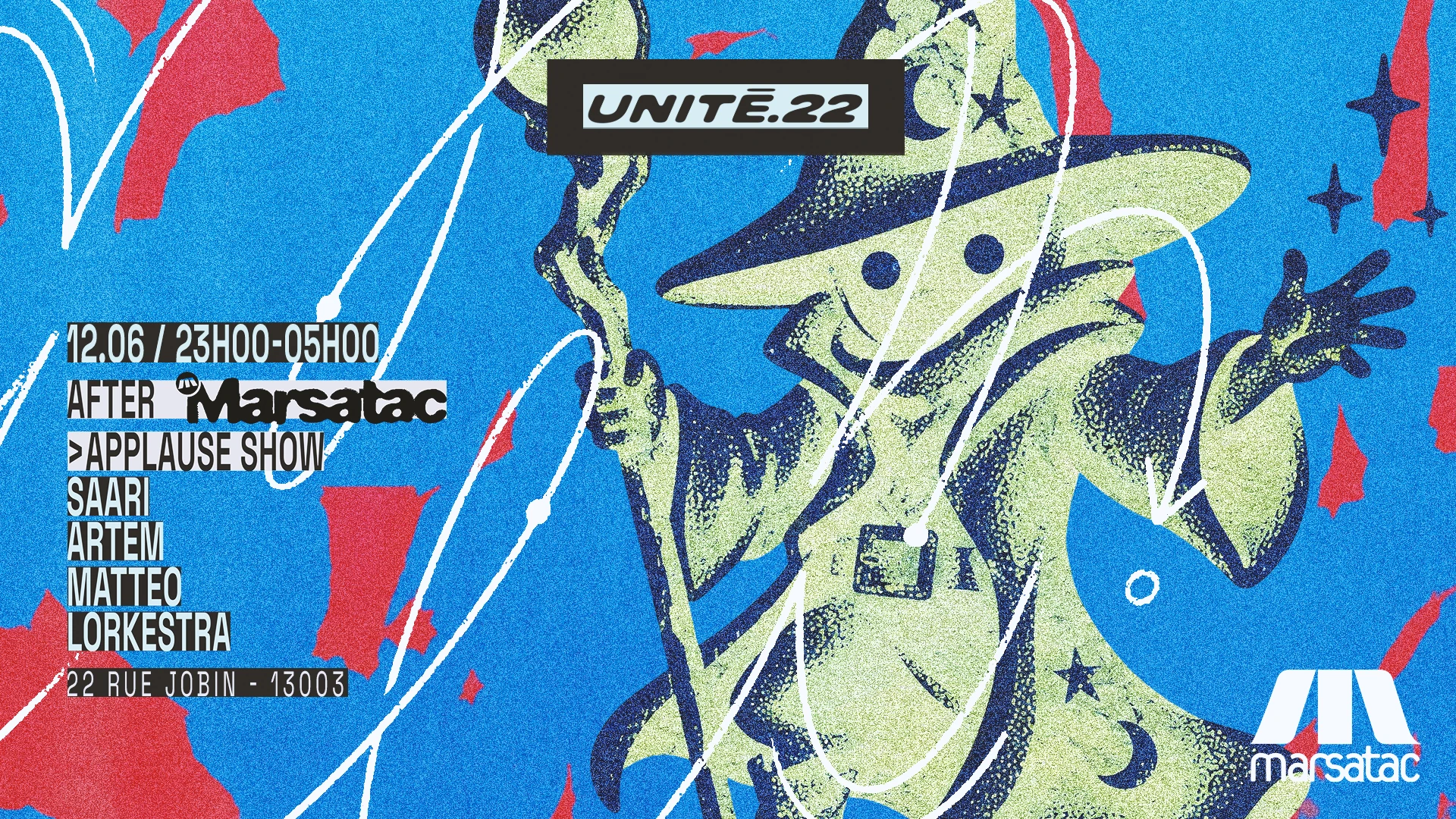 Unité.22 X After Marsatac : Applause Show