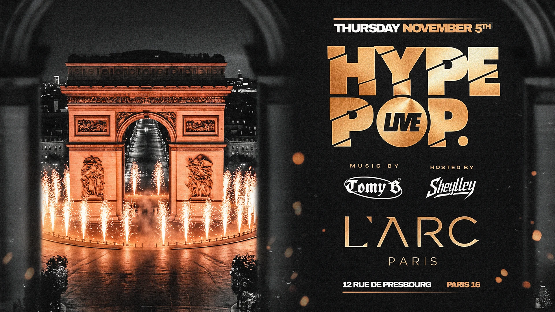 Hype Pop @ L'arc Paris - Jeudi 05 Novembre