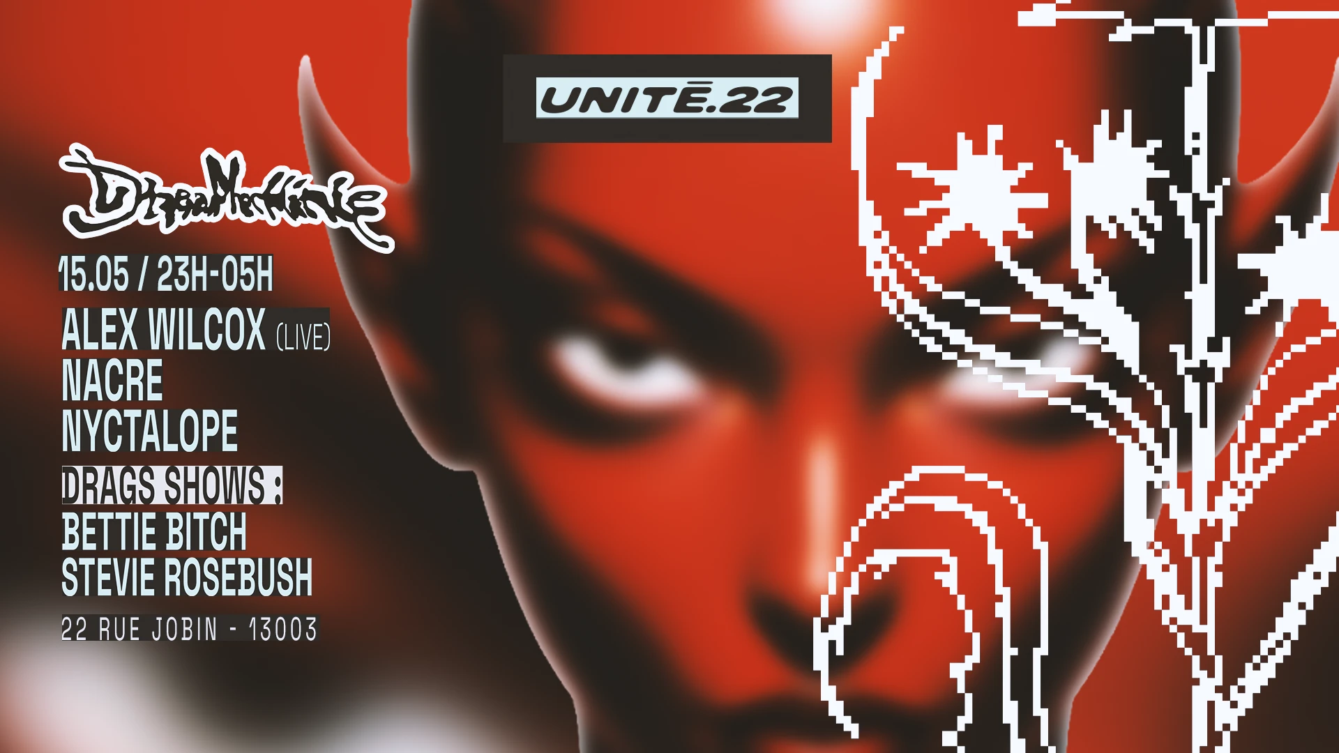 U.22 X Dreamachine : Alex Wilcox (Live), Nyctalope, Nacre