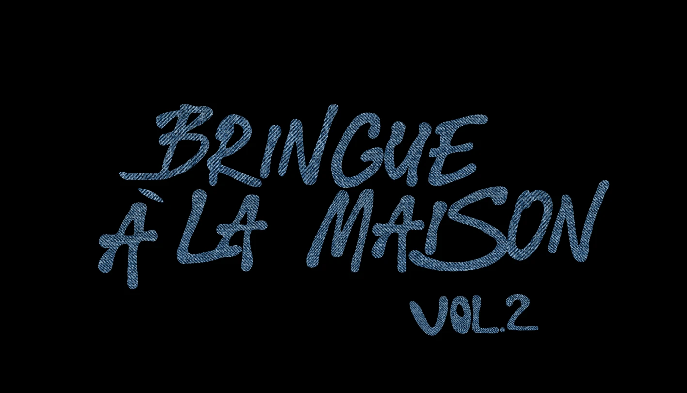 Bringue À La Maison Vol.2