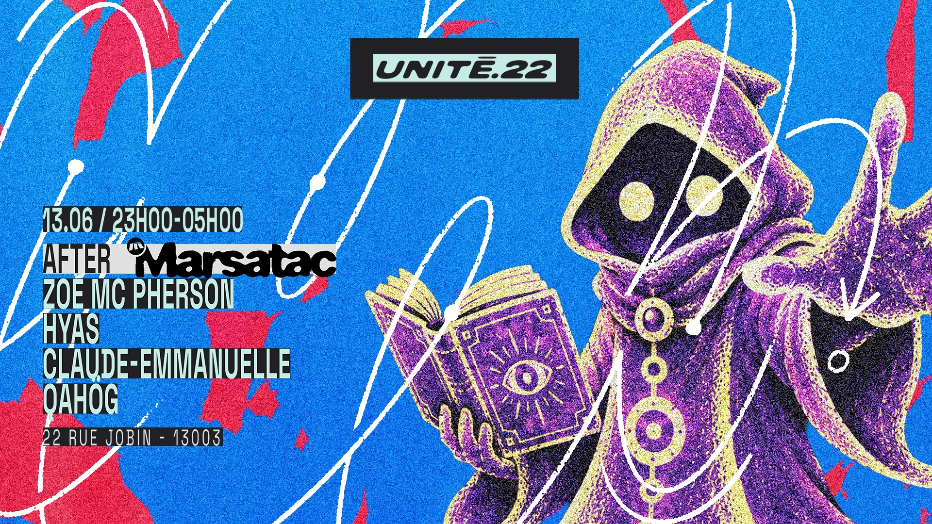 Unité.22 X After Marsatac : Claude-Emmanuelle, Hyas & More