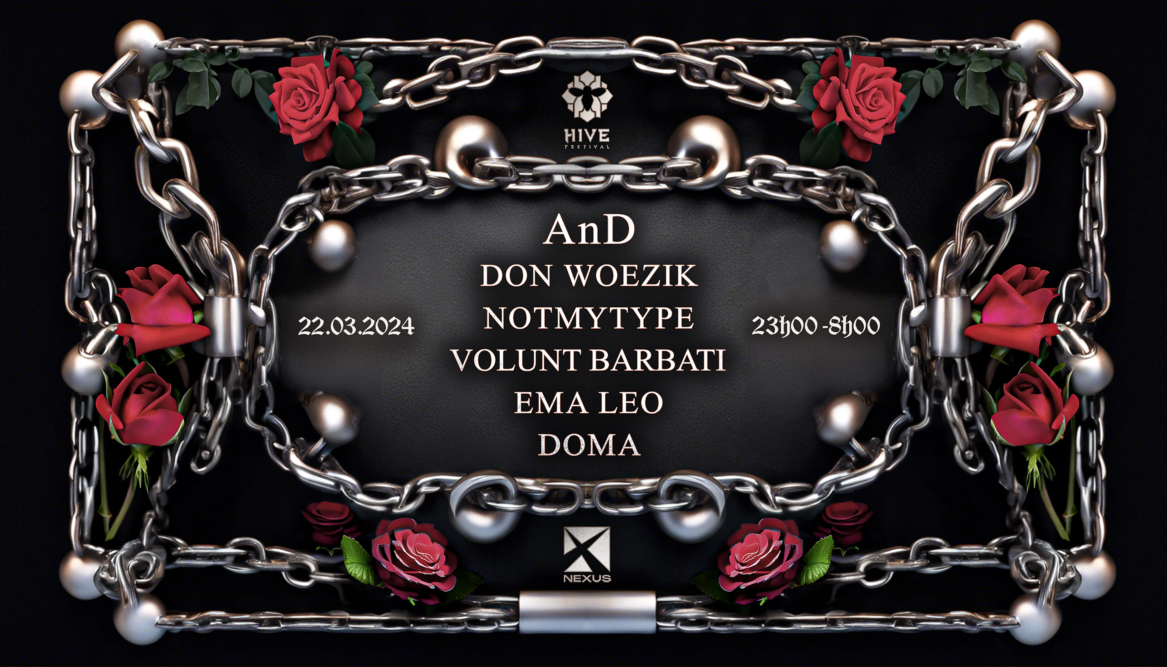 Nexus X Hive : And | Don Woezik | Notmytype | Ema Leo & More