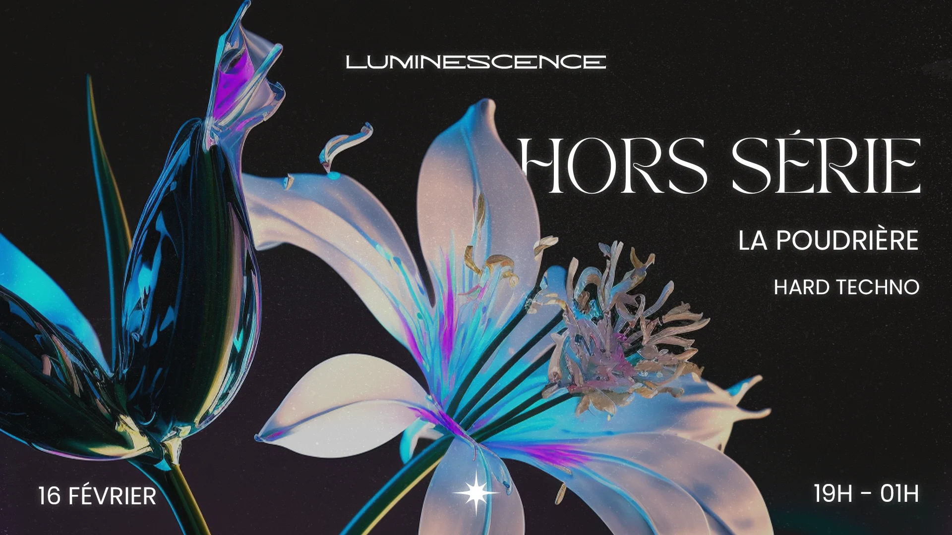 Luminescence Hors Série #1 @ La Poudrière