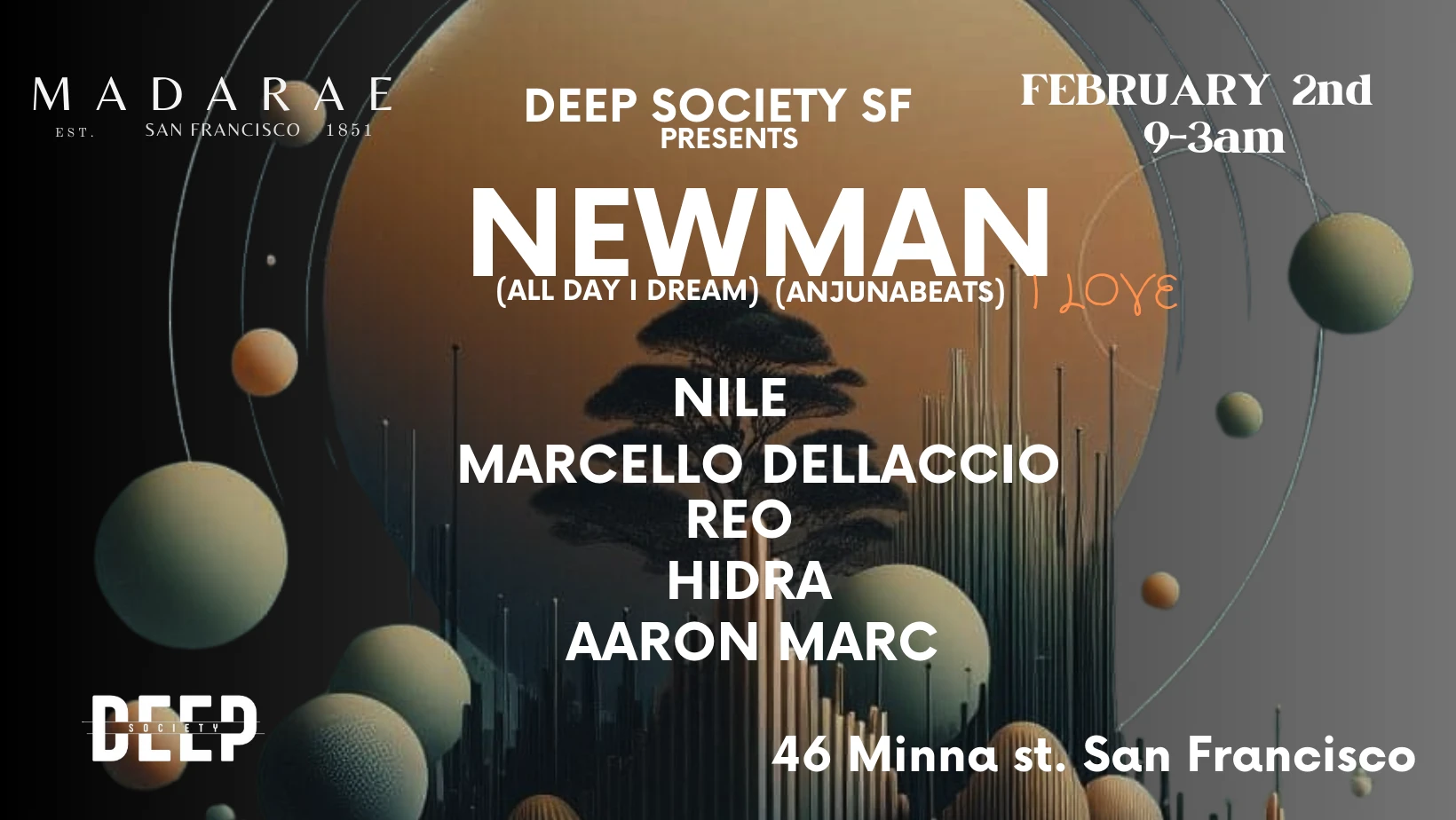 Deep Society Sf W/ Newman @ Madarae