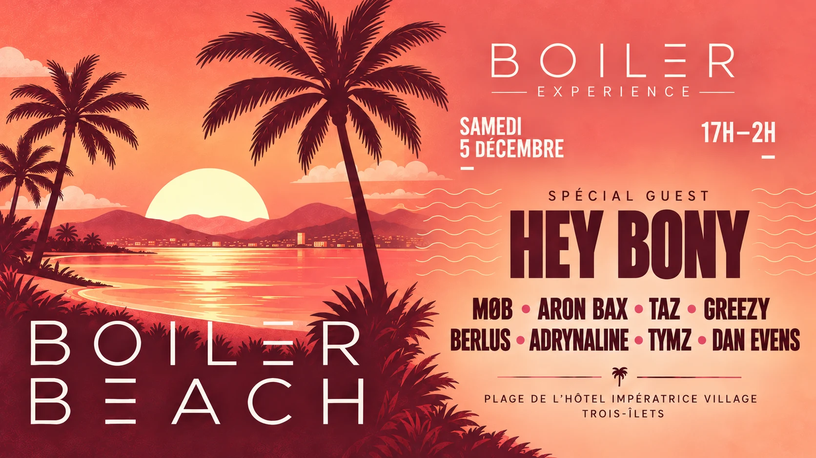 Boiler Beach E2 Spécial Guest Hey Bony At Trois-Ilets
