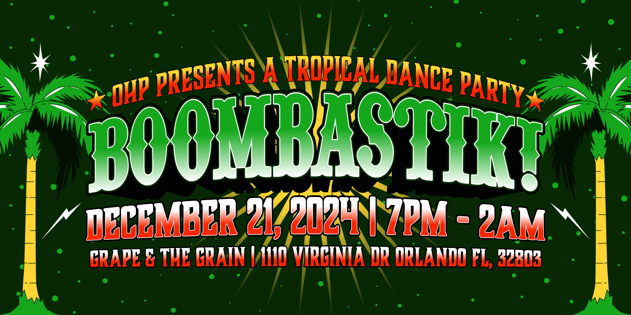 Boombastik! The Last Tropical Dance Party Of The Year!!
