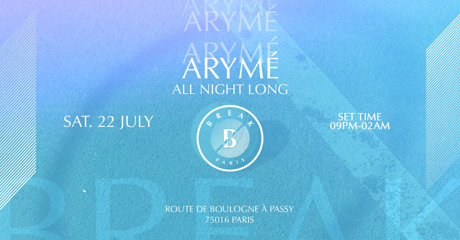 Break : Aryme (All Night Long)
