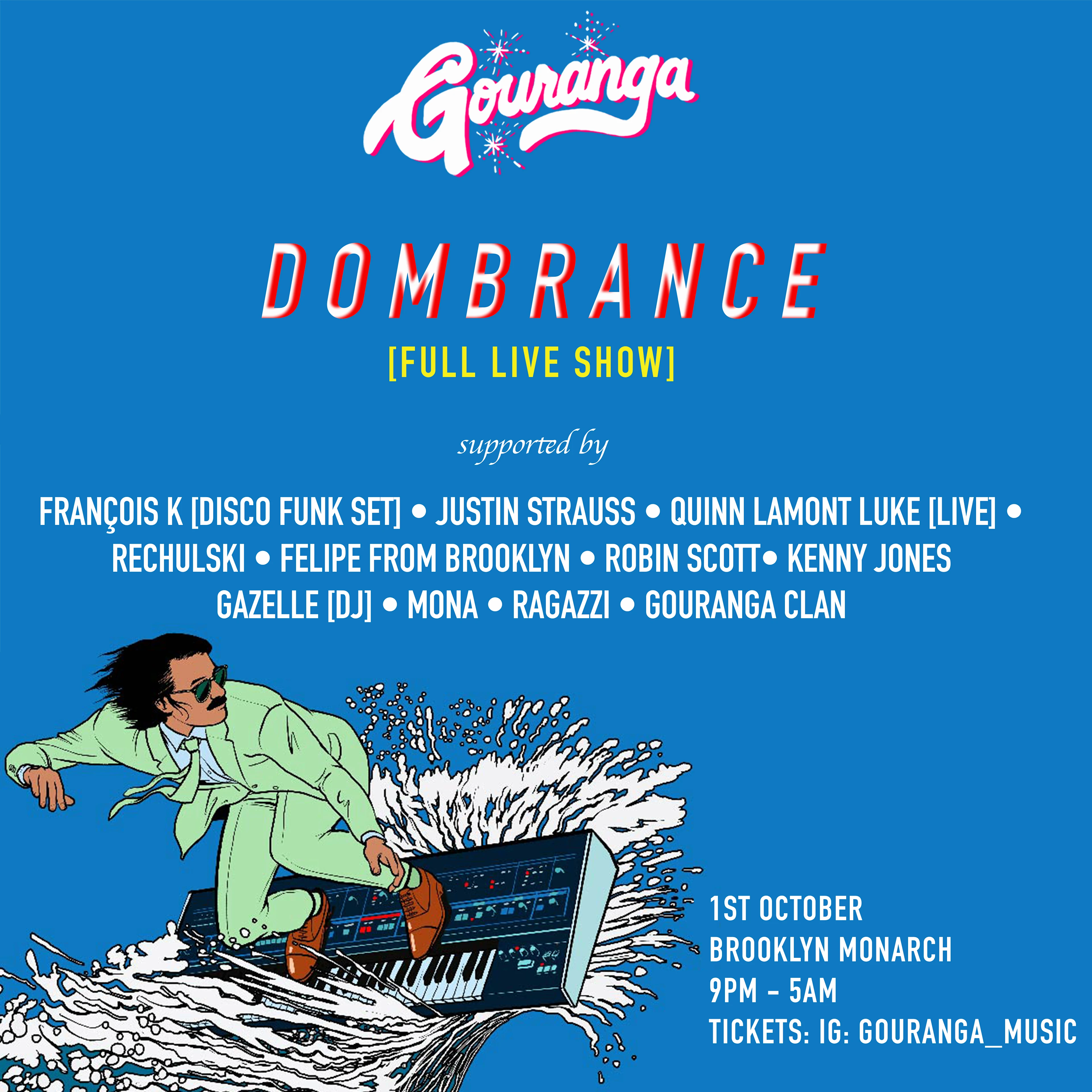 Gouranga - Brooklyn Edition [Dombrance Live Showcase]