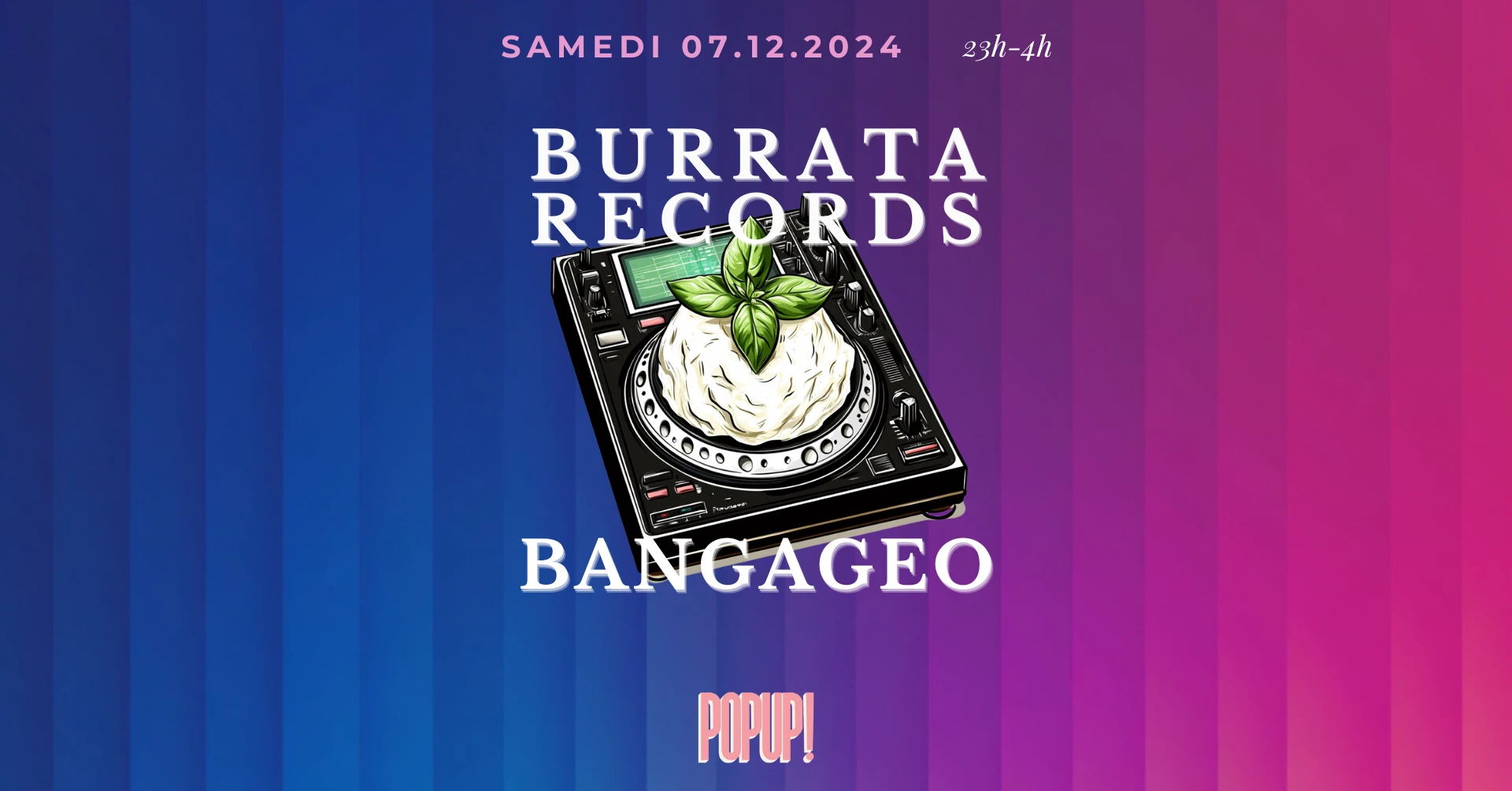 Burrata Records & Bangageo