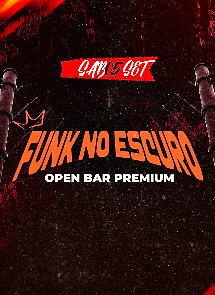Funk No Escuro - Open Bar