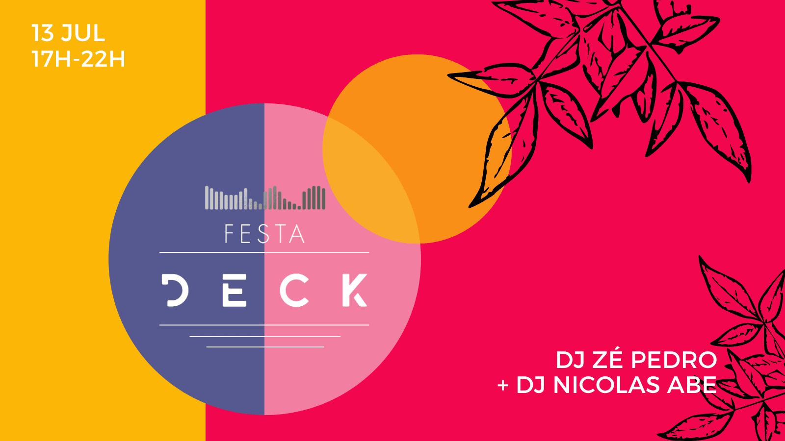 Festa Deck - 13 Julho