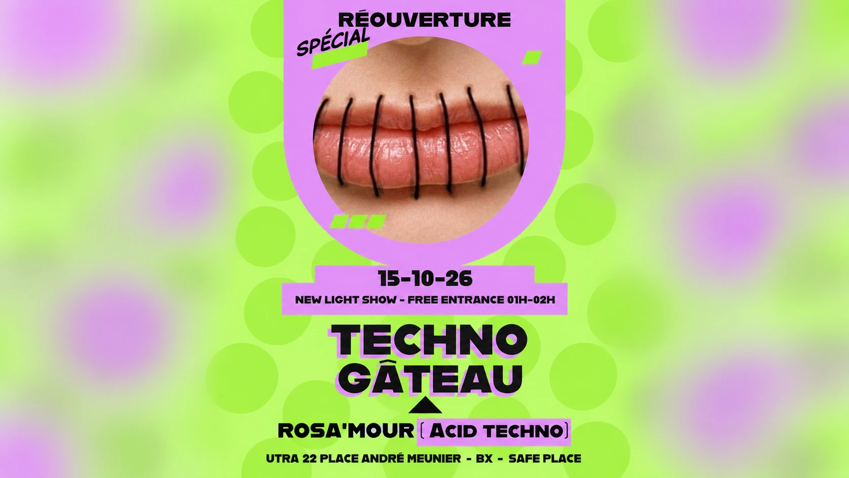 Réouverture Techno Gâteau - Rosa’Mour ( @Ultra Klubs