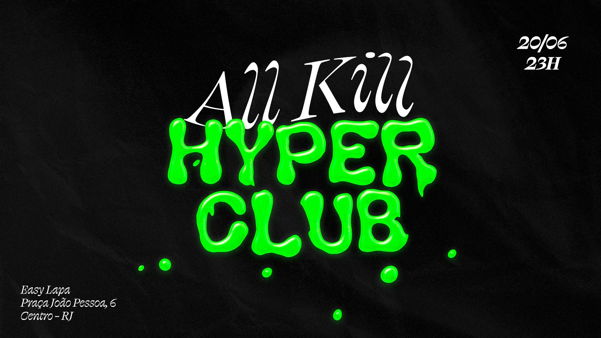 All Kill: Hyper Club