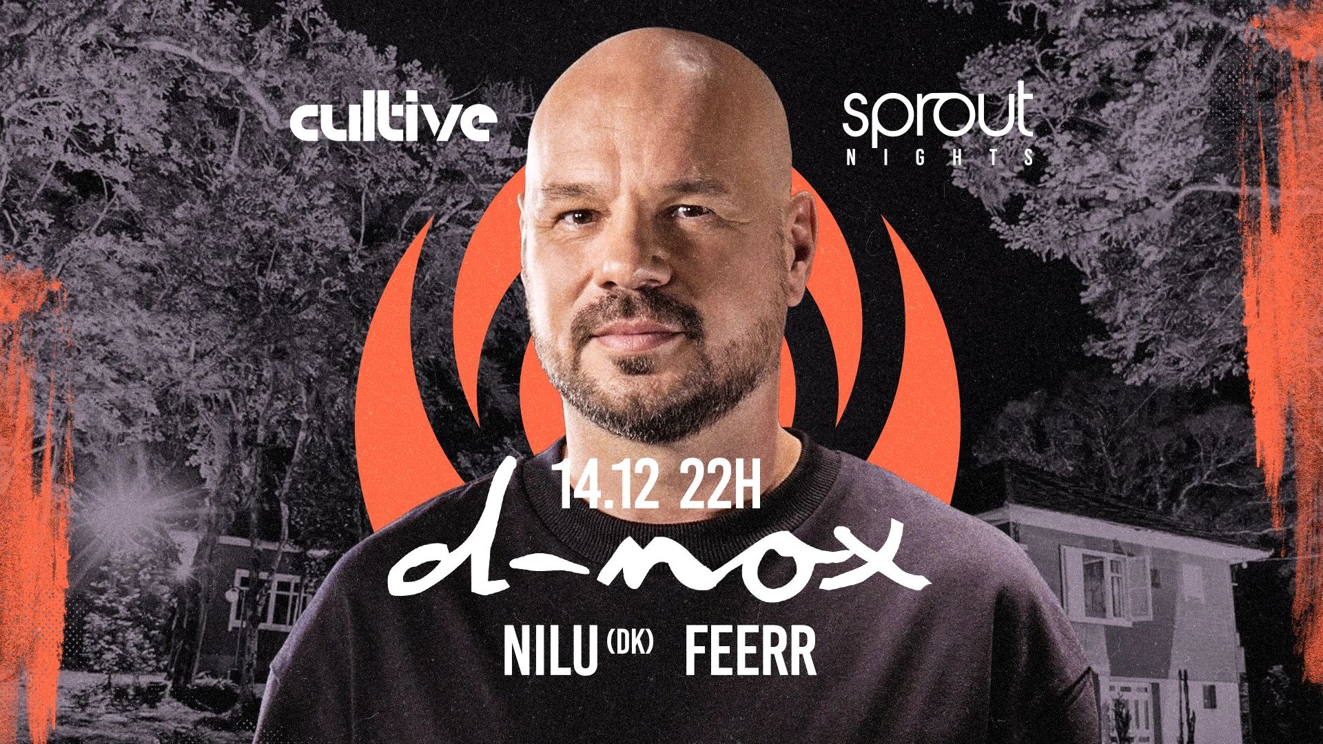 Cultive + Sprout Nights / D-Nox