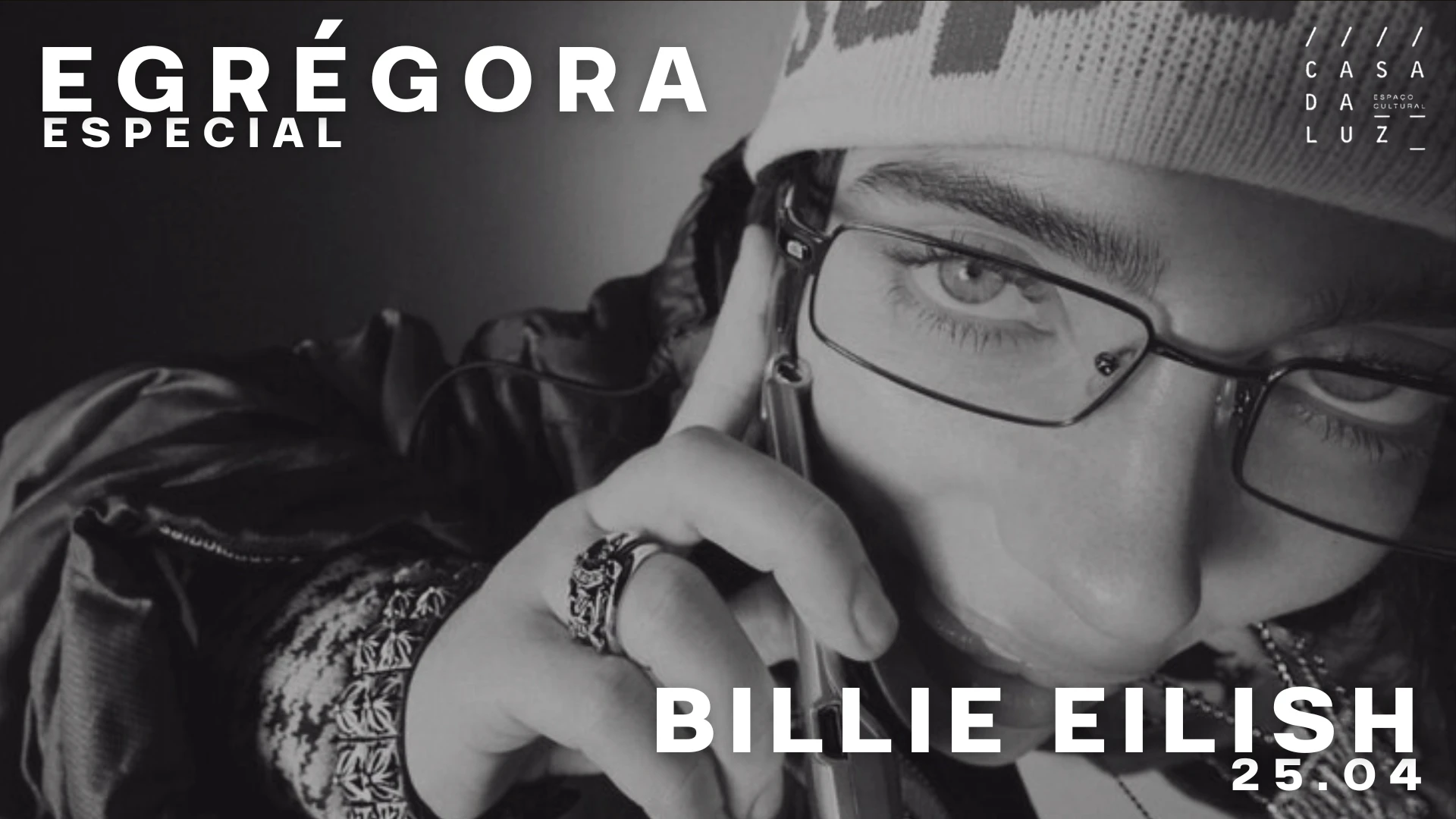 Egrégora | Especial Billie Eilish