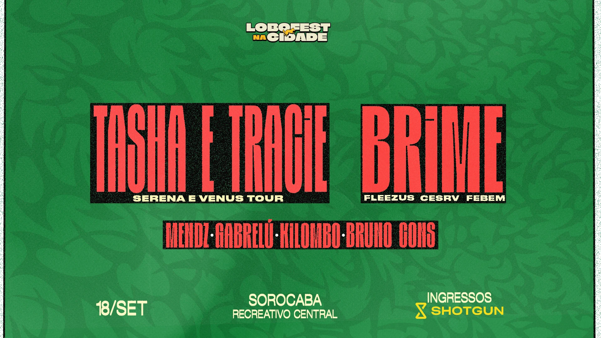 Lobofest Na Cidade: Tasha E Tracie, Brime E Mais
