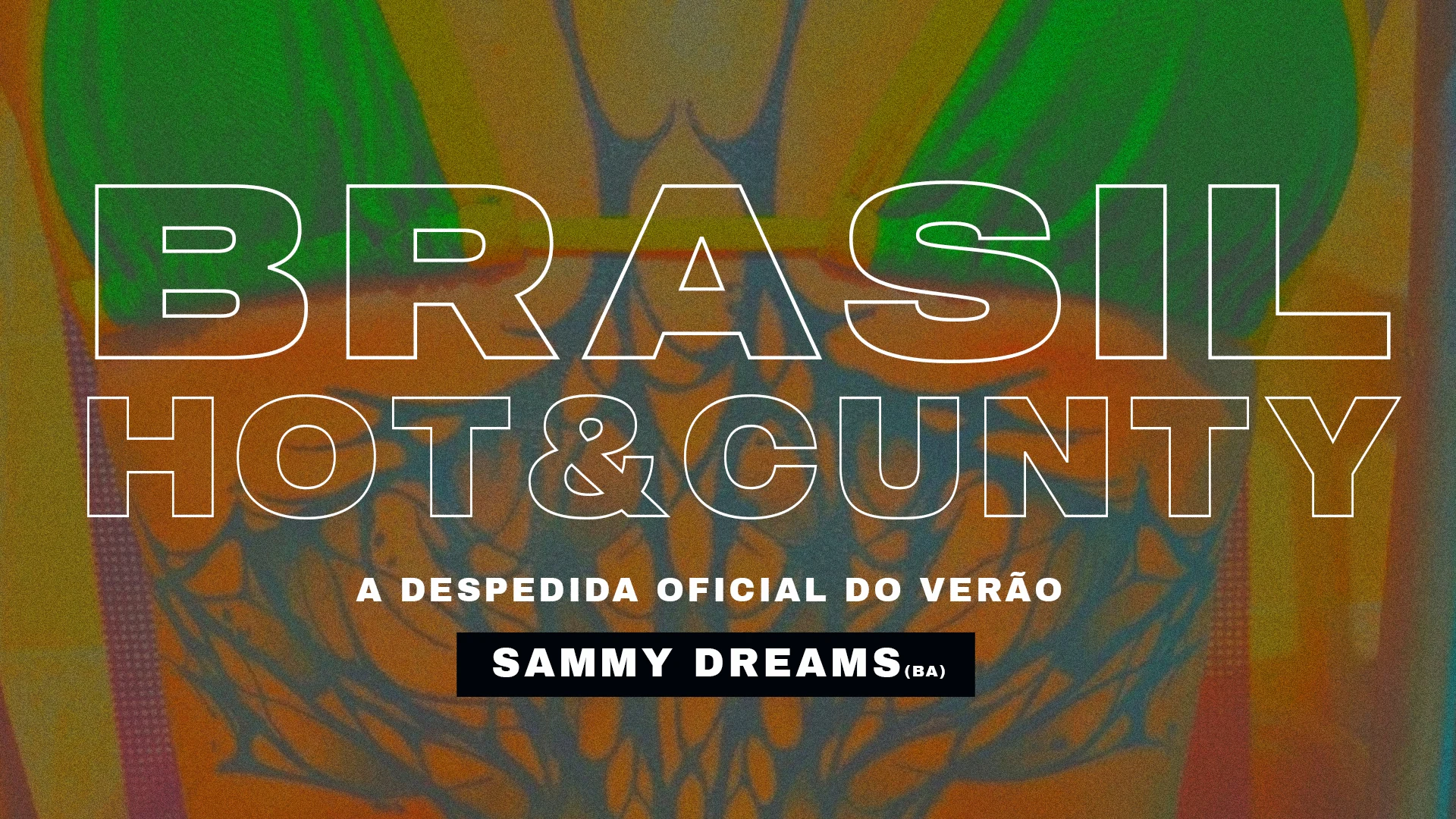 Brasil Hot & Cunty C/ Sammy Dreams