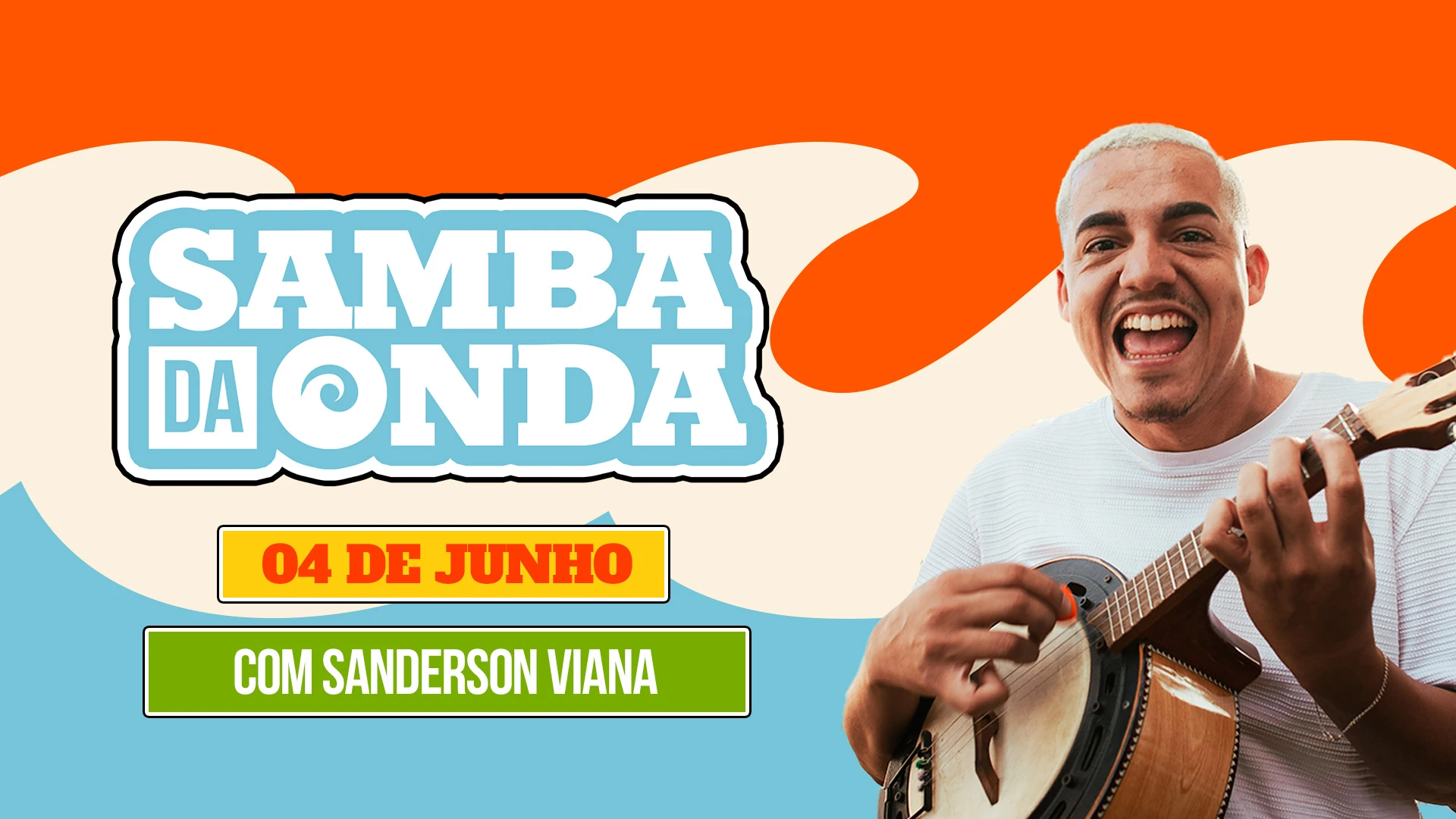 Samba Da Onda - C/ Sanderson Viana