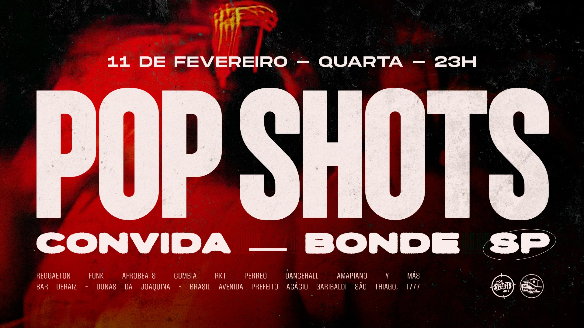 Pop Shots Convida: Bonde Sp