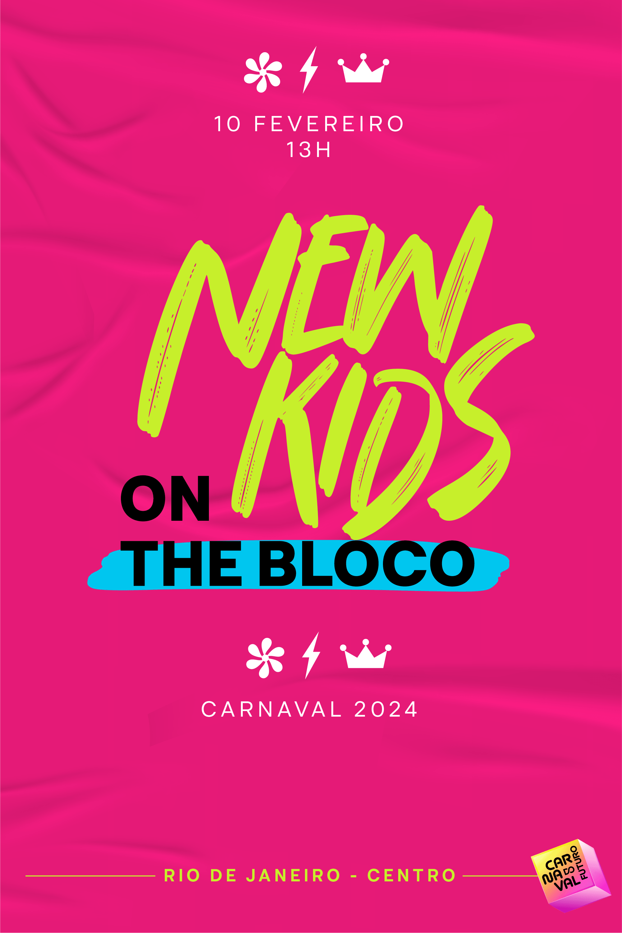 10.02 | New Kids On The Bloco :: Carnaval Oficial