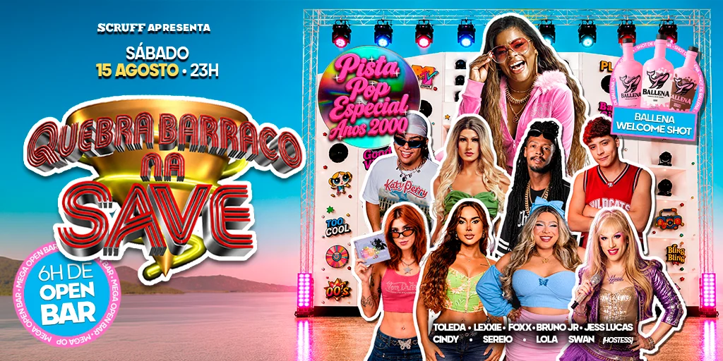 Save Convida Tati Quebra Barraco | Open Bar | 2 Pistas