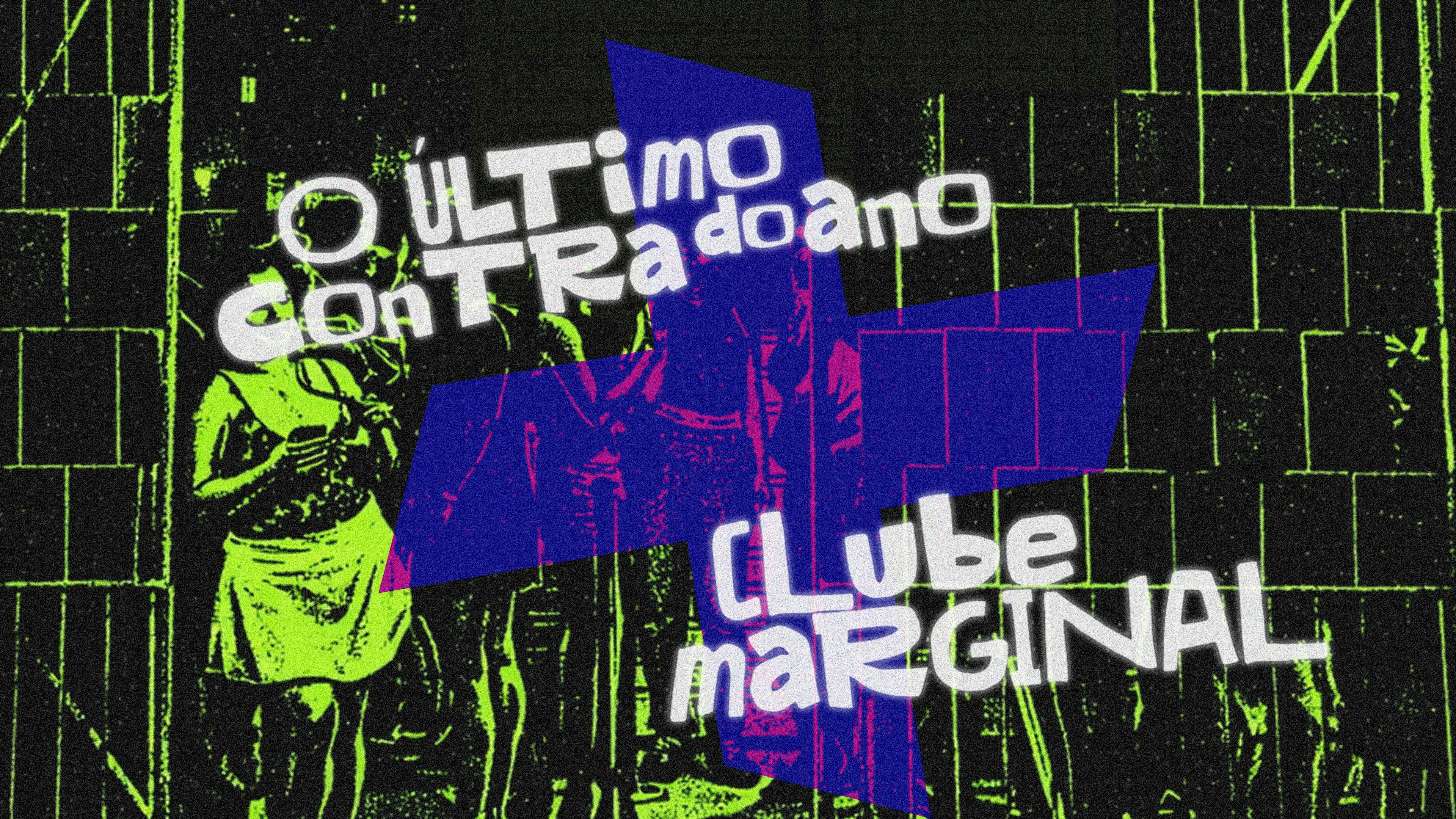 O Último Contra Do Ano X Clube Marginal