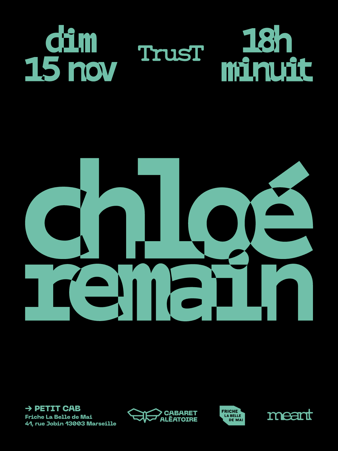 Dim. 15/11 | Trust #5 W/ Chloé & Remain