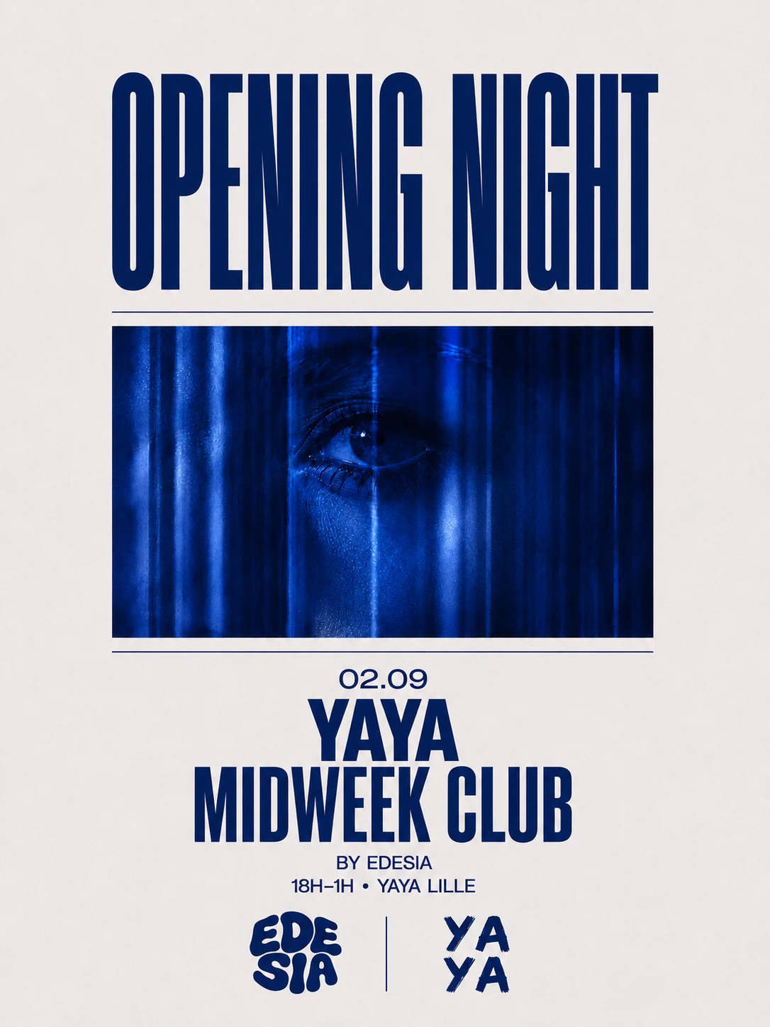 Yaya Midweek Club By Edesia I Opening Night