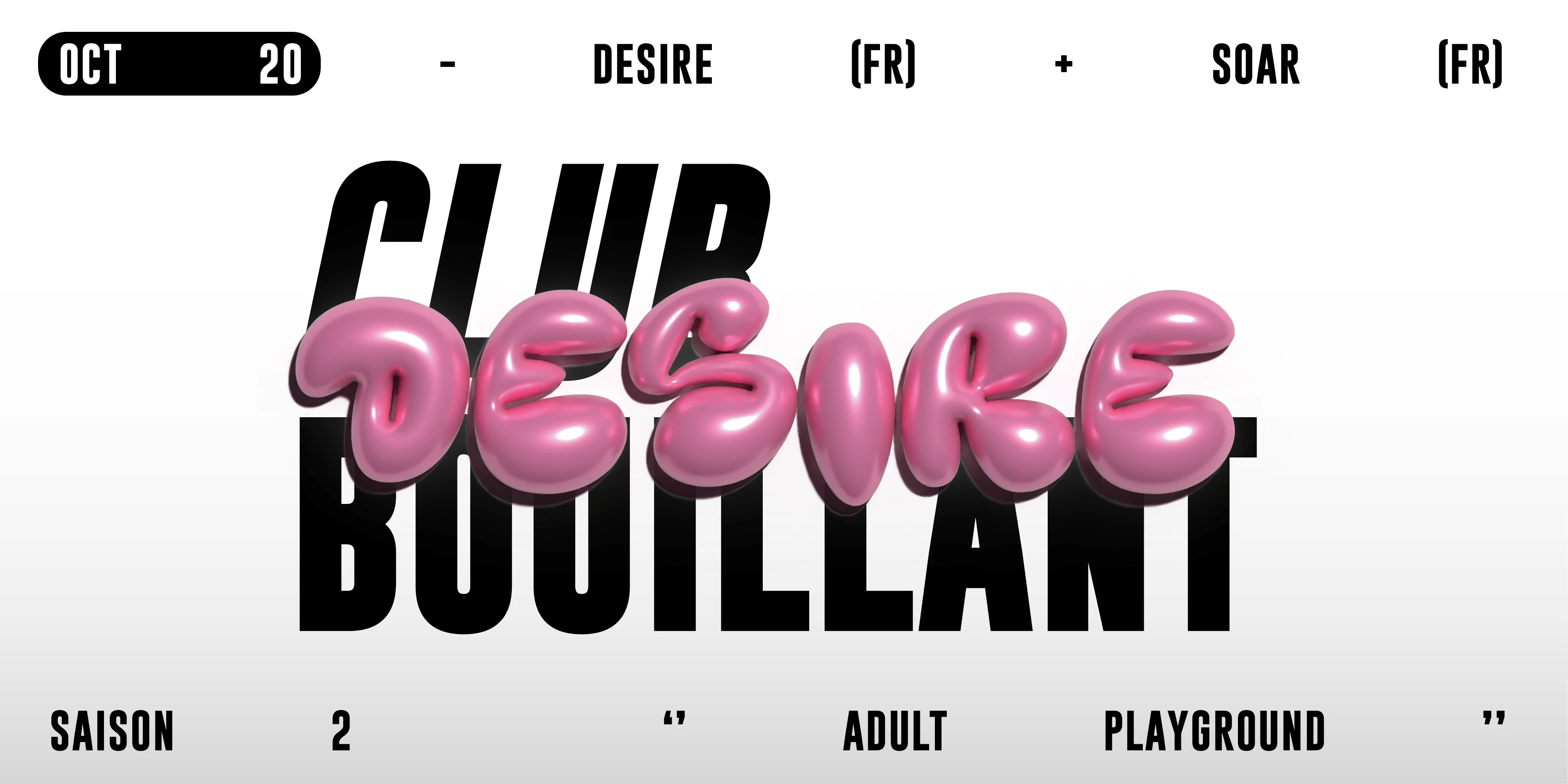 Club Bouillant - Desire · Soar