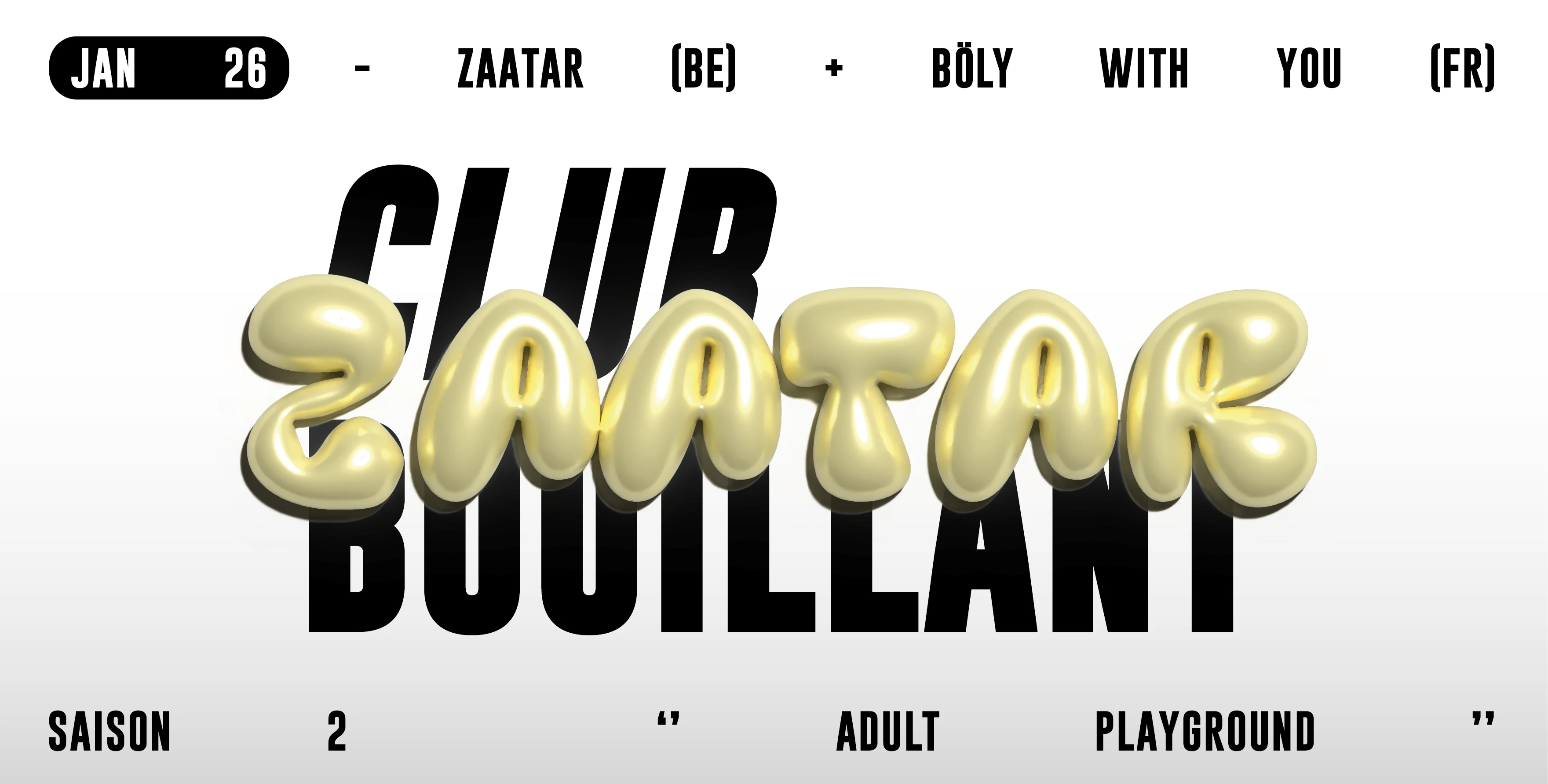Club Bouillant - Zaatar · Böly W/ You