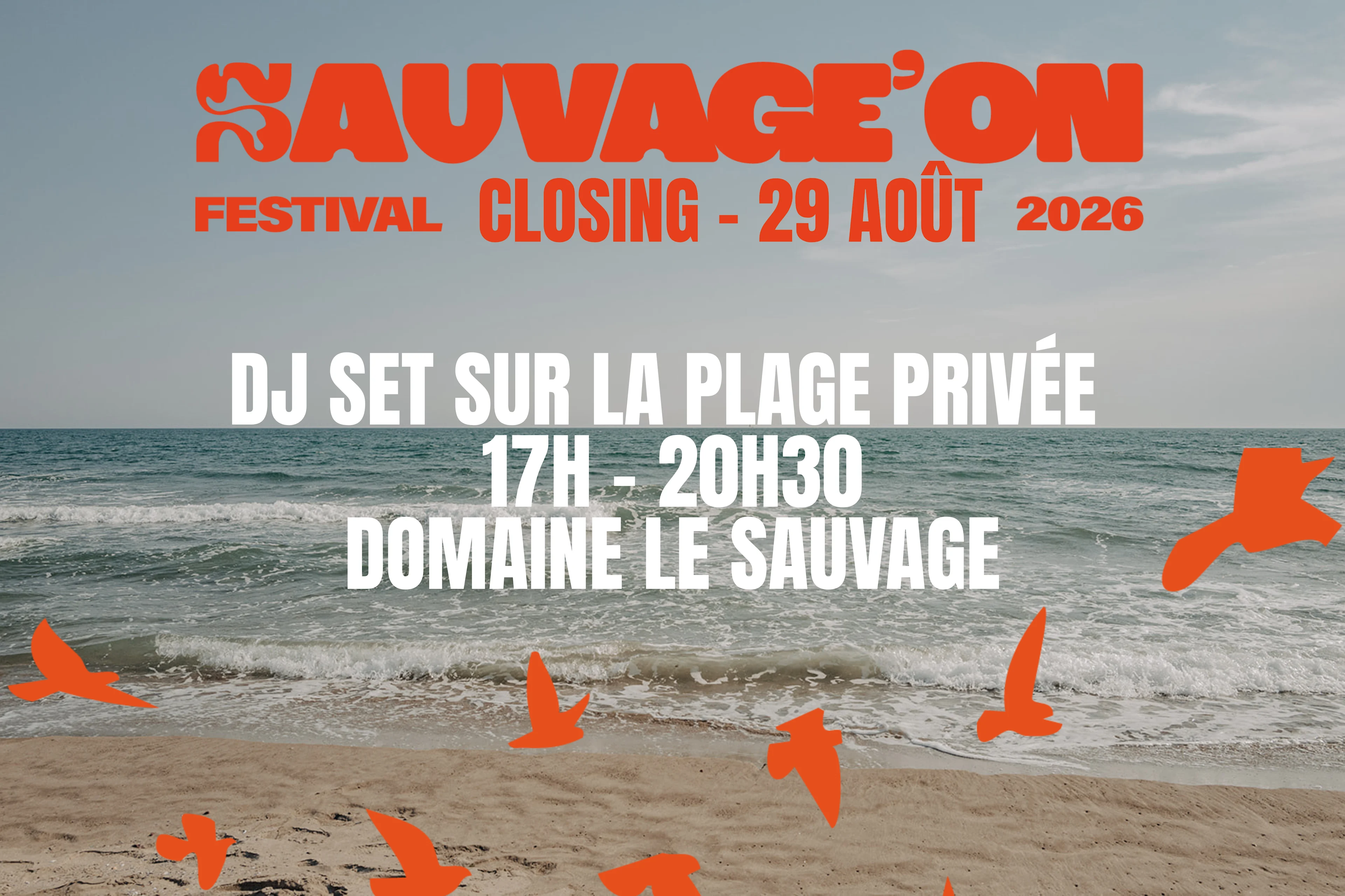 Closing Sauvage'on Festival Sur Une Plage Privée❤️‍🔥