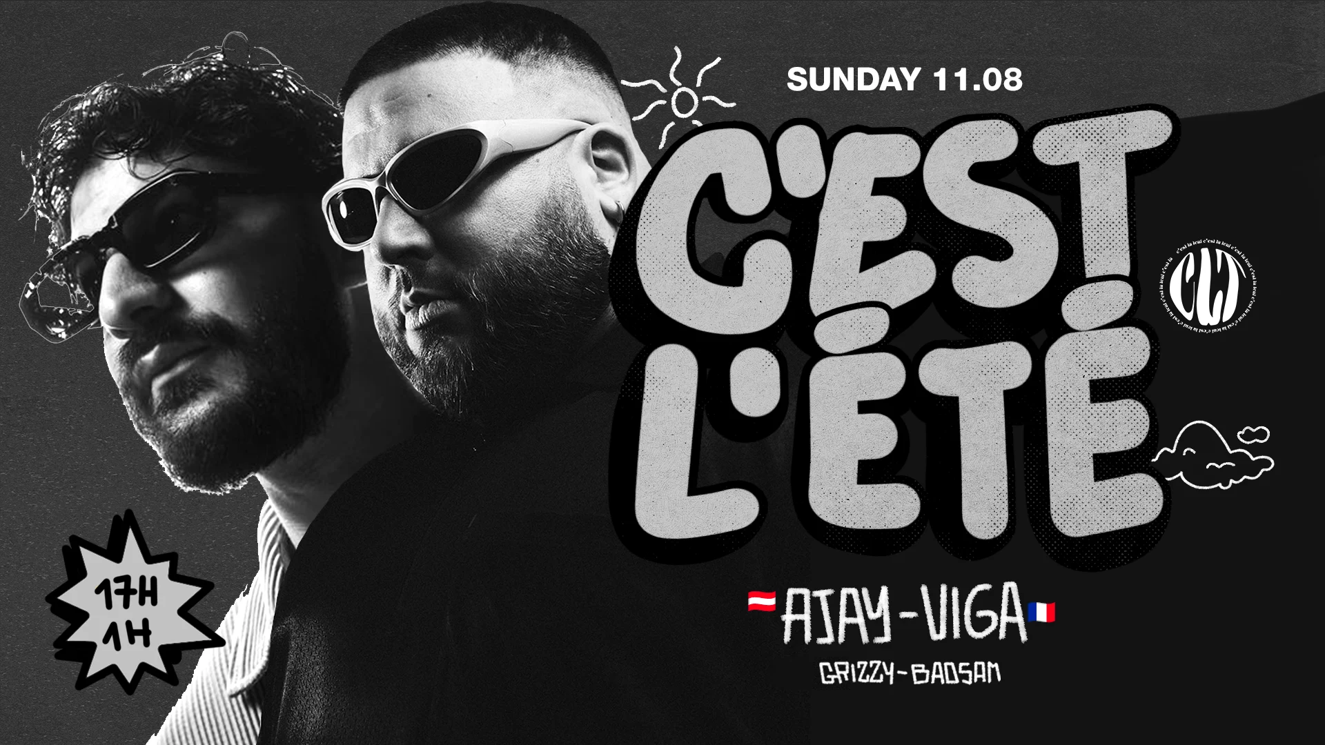 C'estl'été #7 - Welcome Ajay & Viga +Grizzy/Badsam