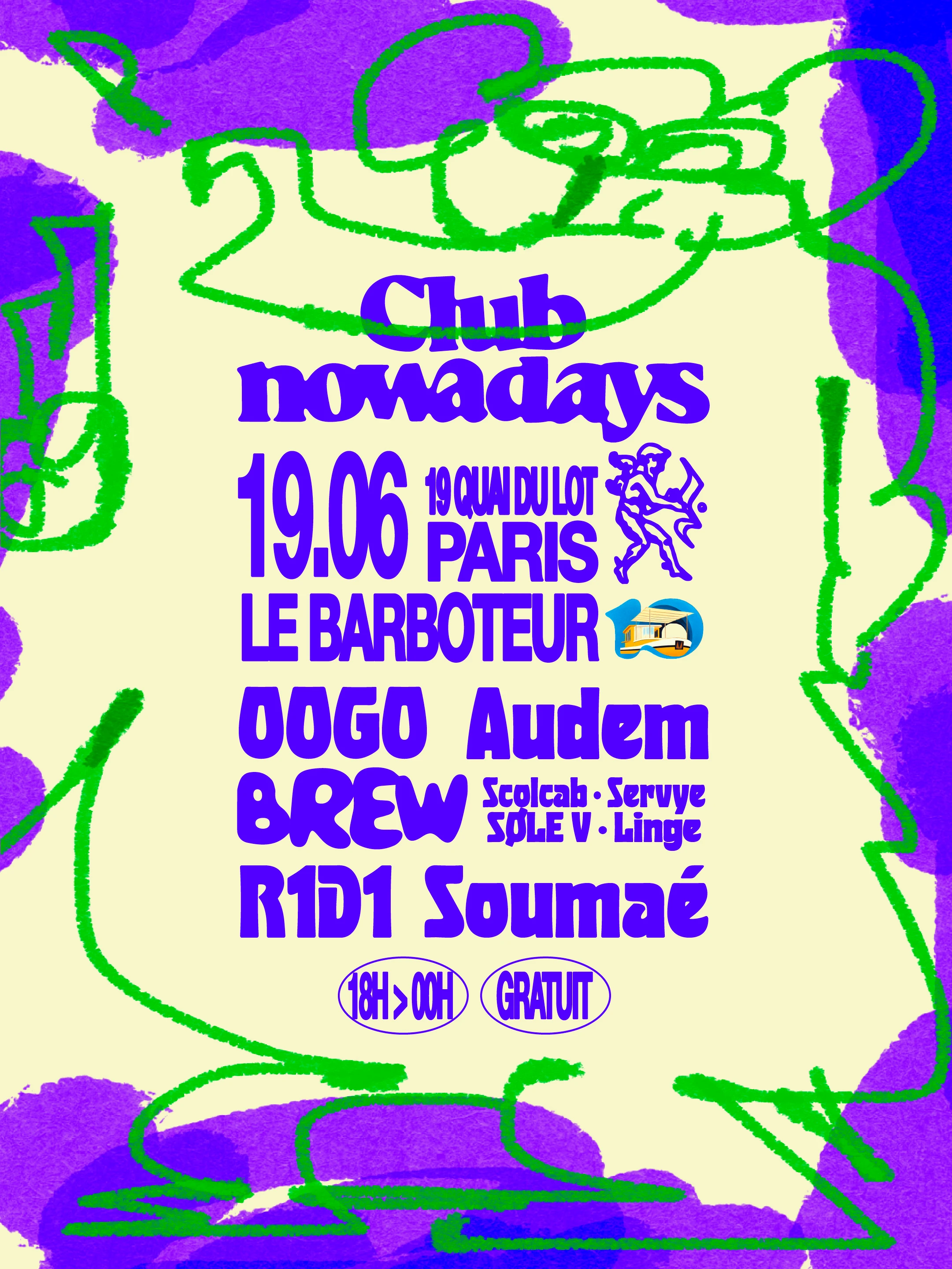 Club Nowadays @Le Barboteur 19e W/ Brew, R1d1, Soumaé & More